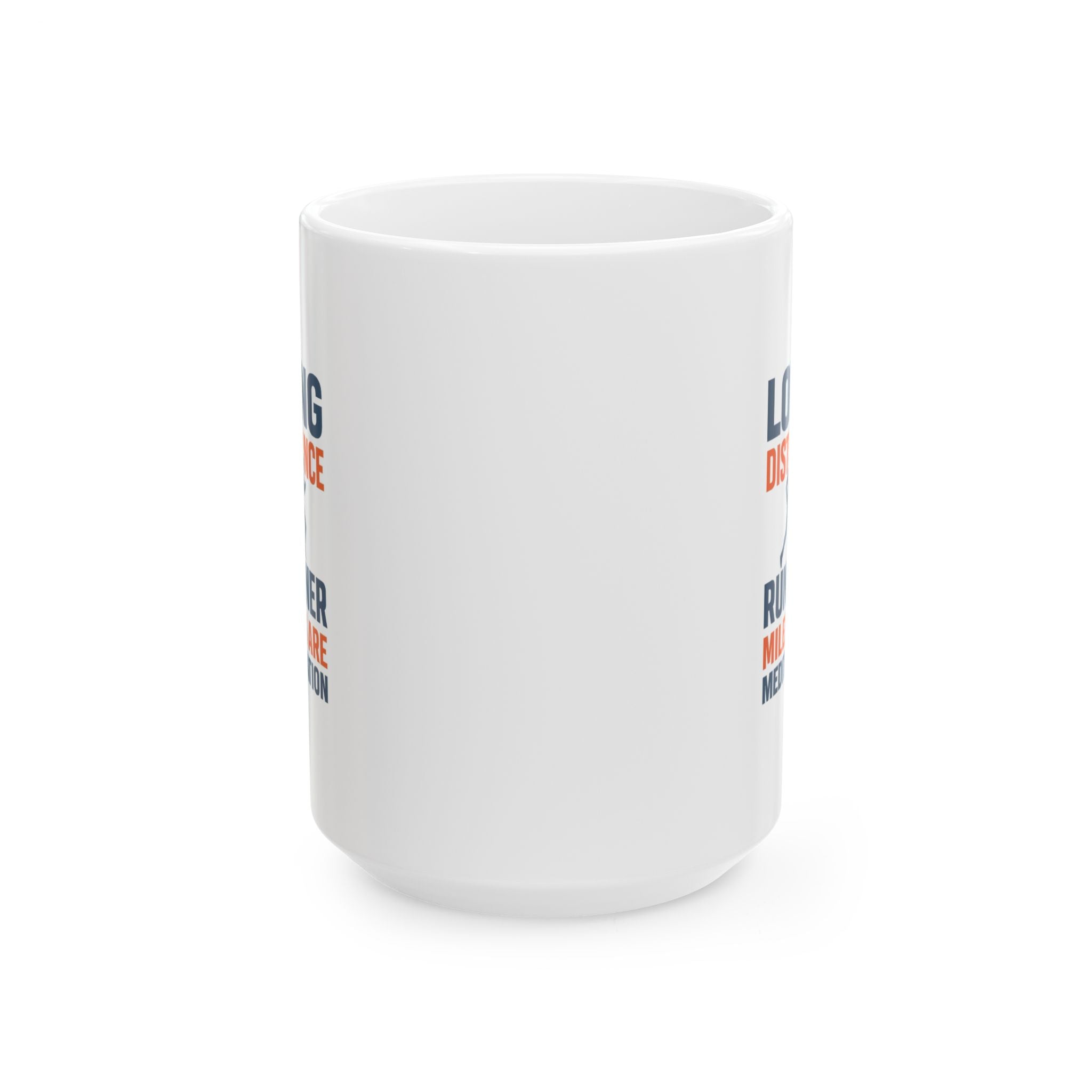 Long Distance Runner Miles Are My Meditation Coffee Mug | Unique Gift | Ceramic Mug