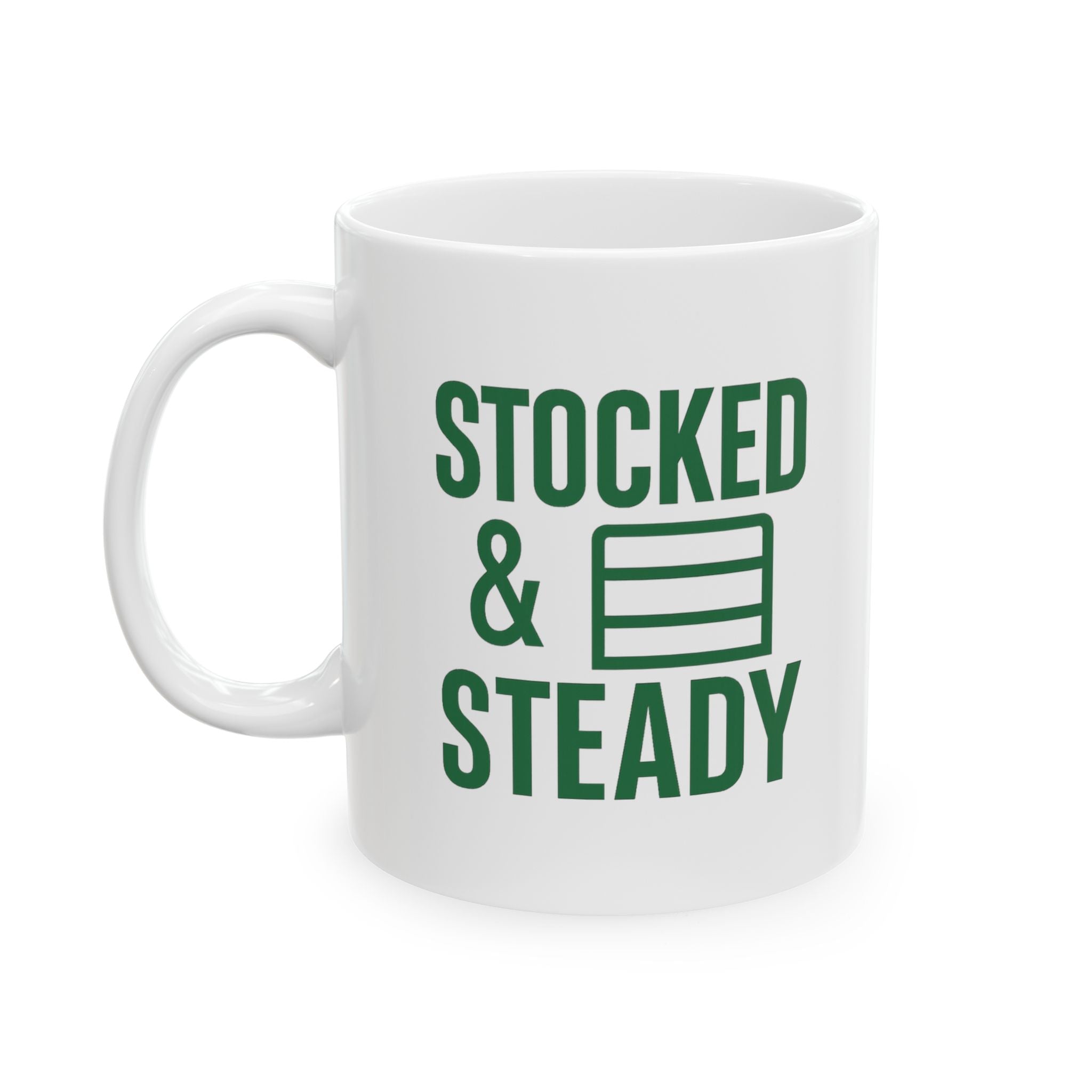 Grocery Store Worker Stocked And Steady Coffee Mug | Unique Gift | Ceramic Mug