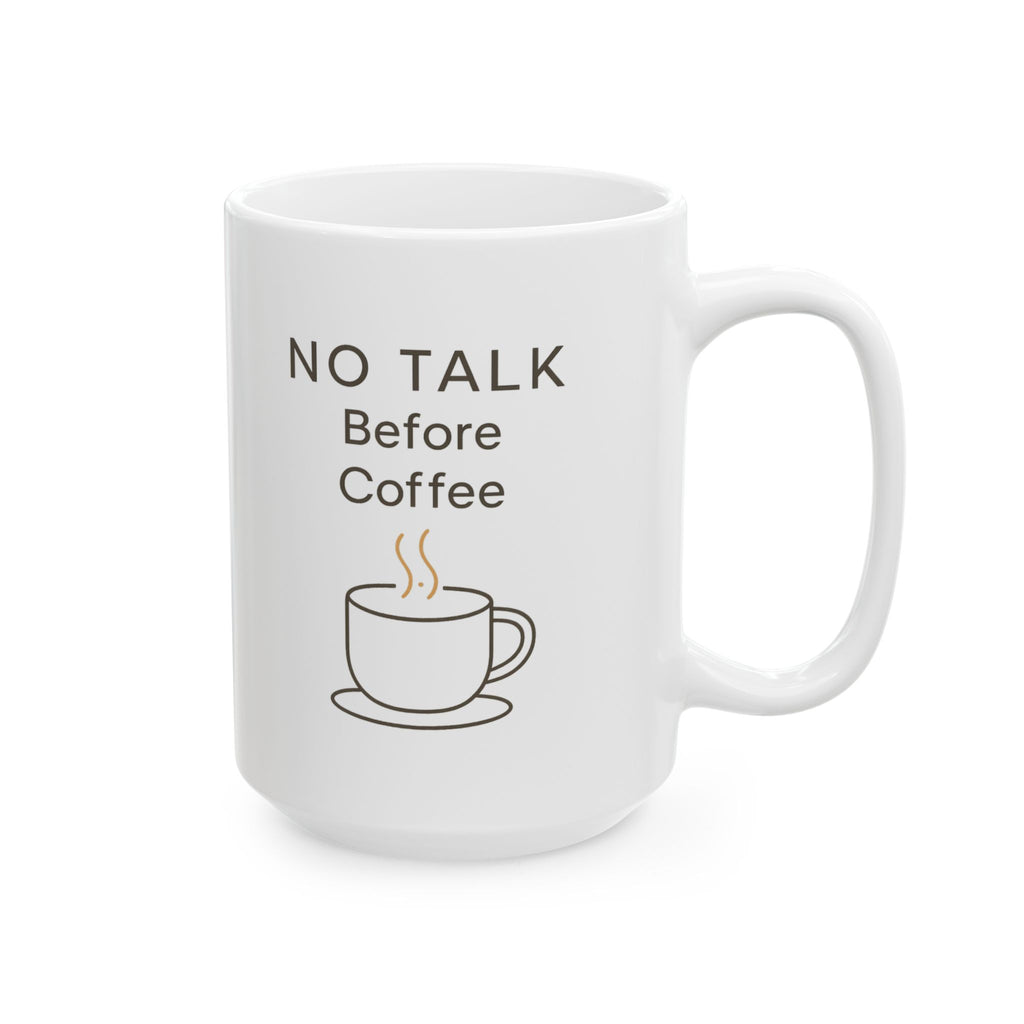 No Talking Before Coffee Strict Policy Coffee Mug | Funny Gift | Ceramic Mug