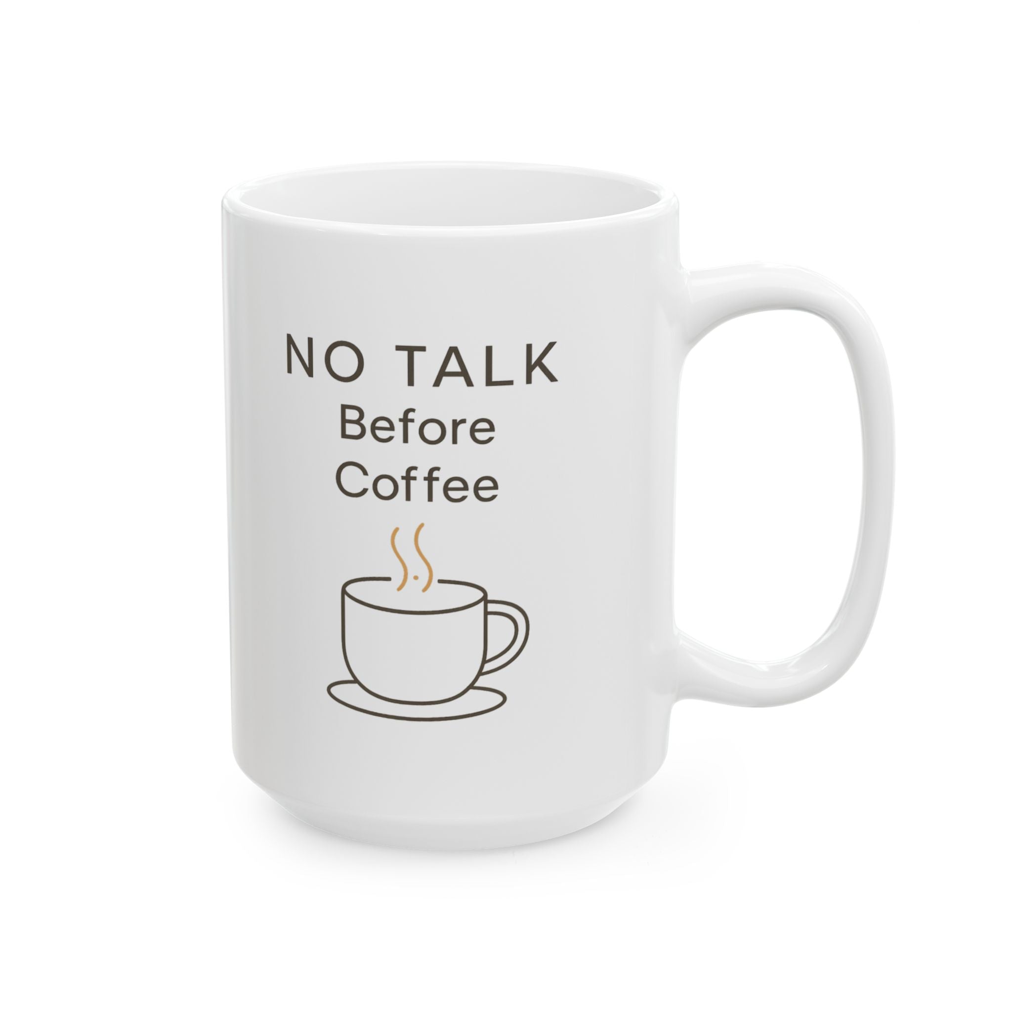 No Talking Before Coffee Strict Policy Coffee Mug | Funny Gift | Ceramic Mug