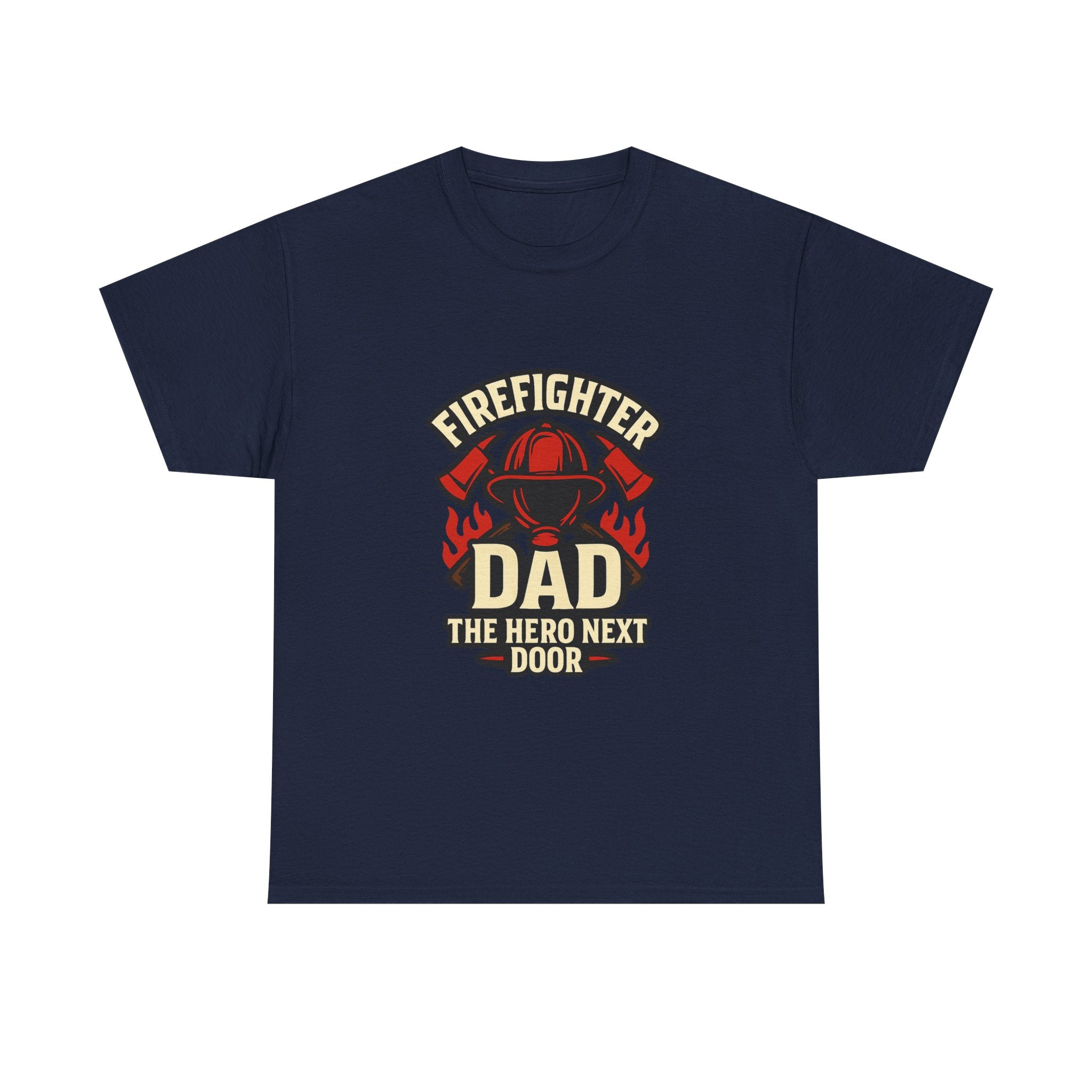 Firefighter Dad The Hero Next Door T-Shirt | Gift for Dad | Graphic Tee