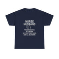Nurse Husband Yes Shes Still At Work T-Shirt | Nurse Gift | Graphic Tee