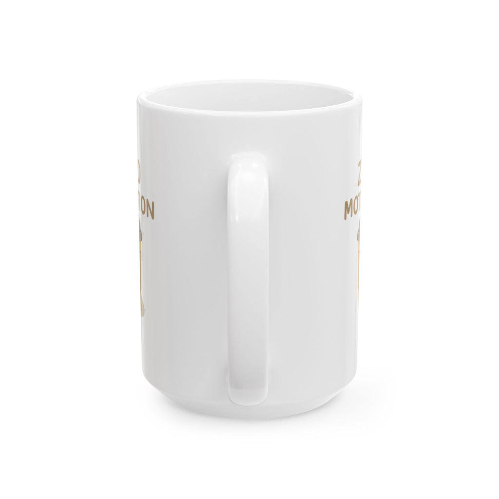 Motivation Level Zero Coffee Level Max Coffee Mug | Funny Gift | Ceramic Mug