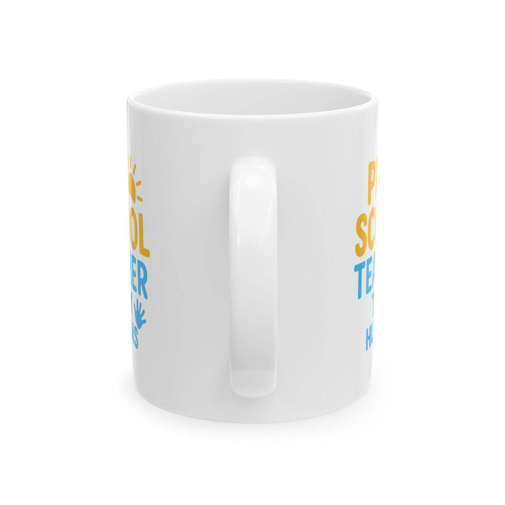 Preschool Teacher Tiny Humans Enormous Patience Coffee Mug | Teacher Gift | Ceramic Mug