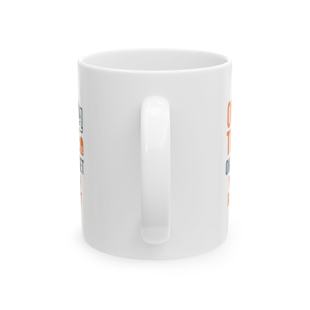 Construction Foreman On Time On Budget Yeah Right Coffee Mug | Unique Gift | Ceramic Mug
