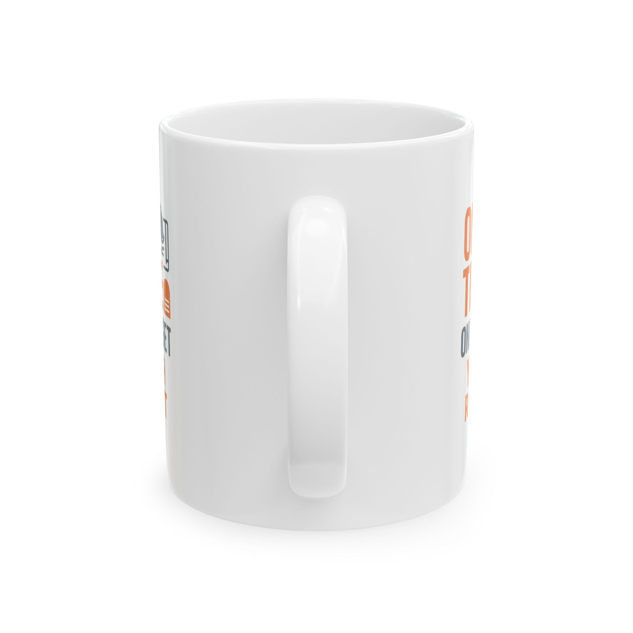 Construction Foreman On Time On Budget Yeah Right Coffee Mug | Unique Gift | Ceramic Mug