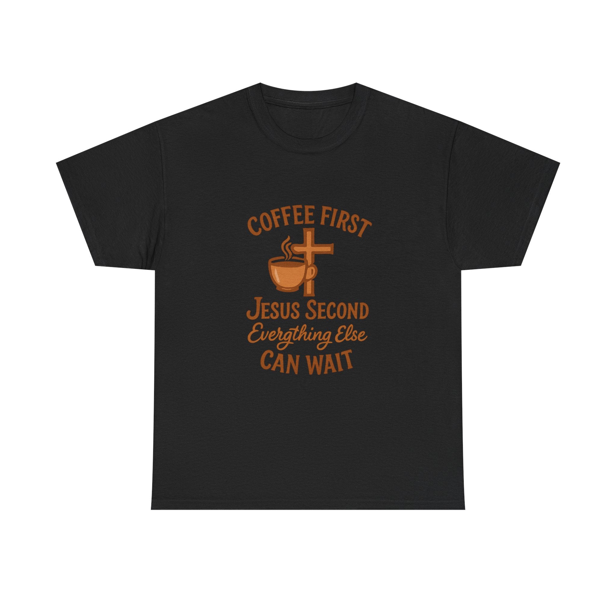Coffee First Jesus Second Everything Else Can Wait T-Shirt | Coffee Lover Gift | Graphic Tee