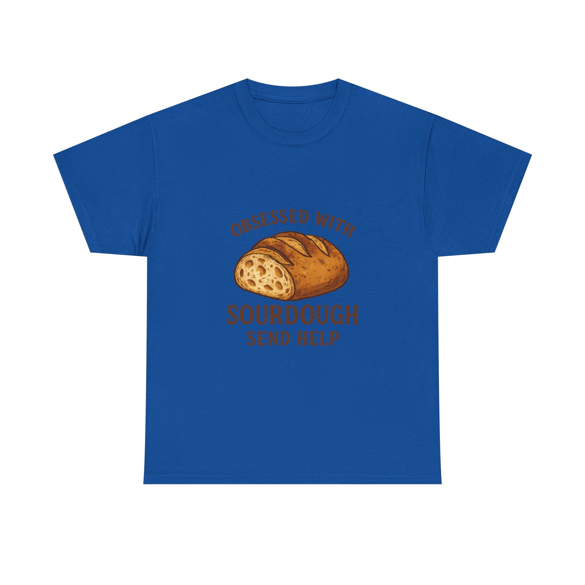 Obsessed With Sourdough Send Help T-Shirt | Unique Gift | Graphic Tee