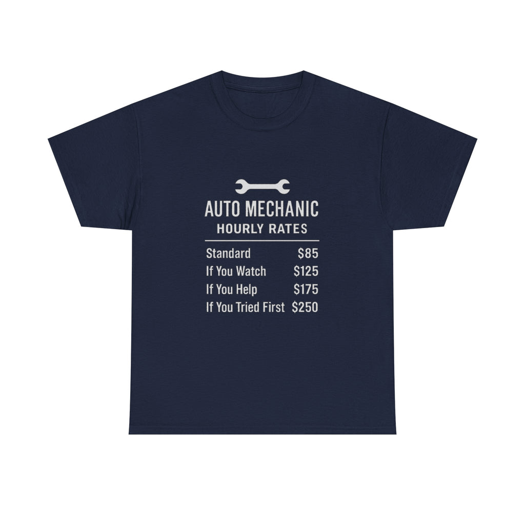 Auto Mechanic Hourly Rates Funny T-Shirt | Mechanic Gift | Graphic Tee