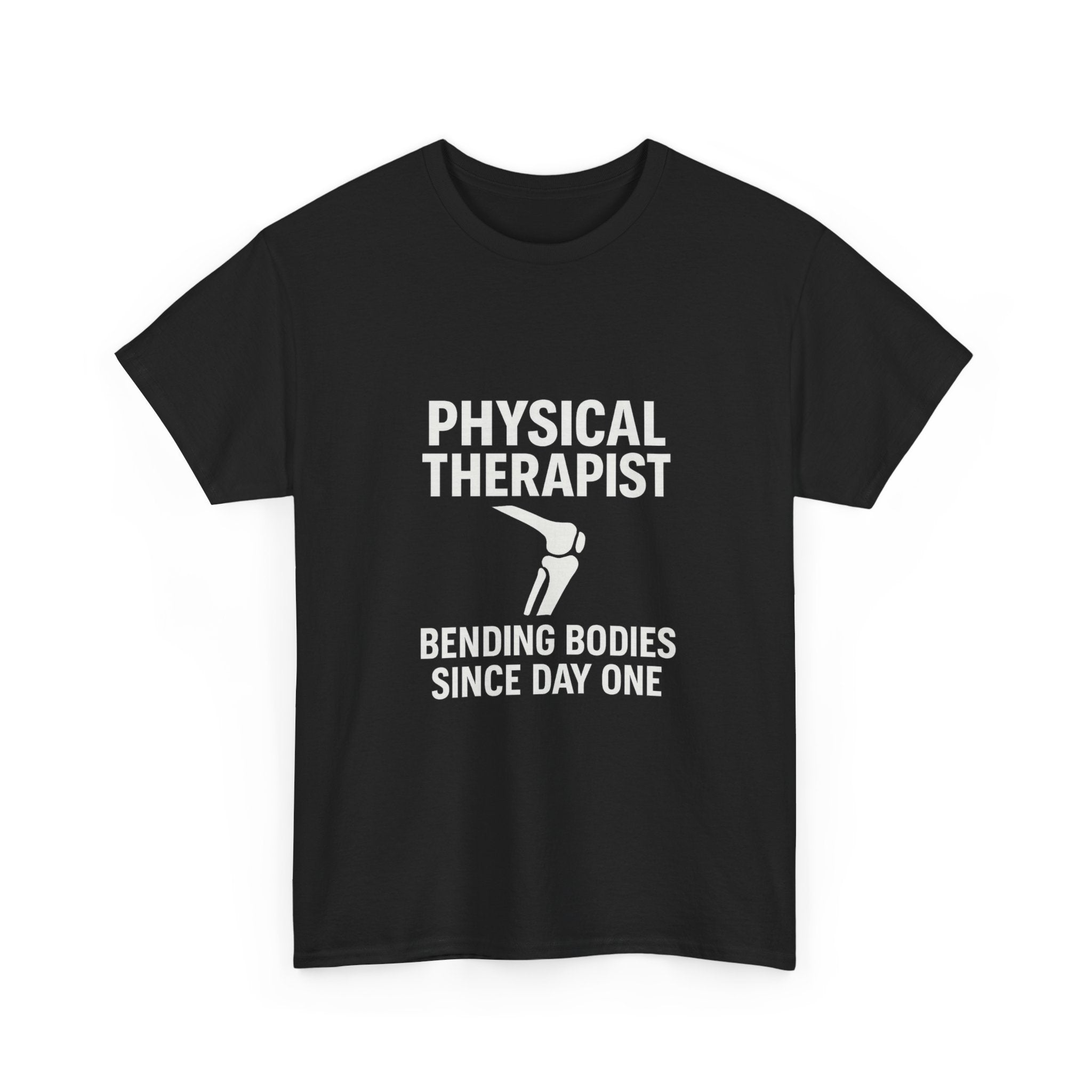 Physical Therapist Bending Bodies Since Day One T-Shirt | Unique Gift | Graphic Tee