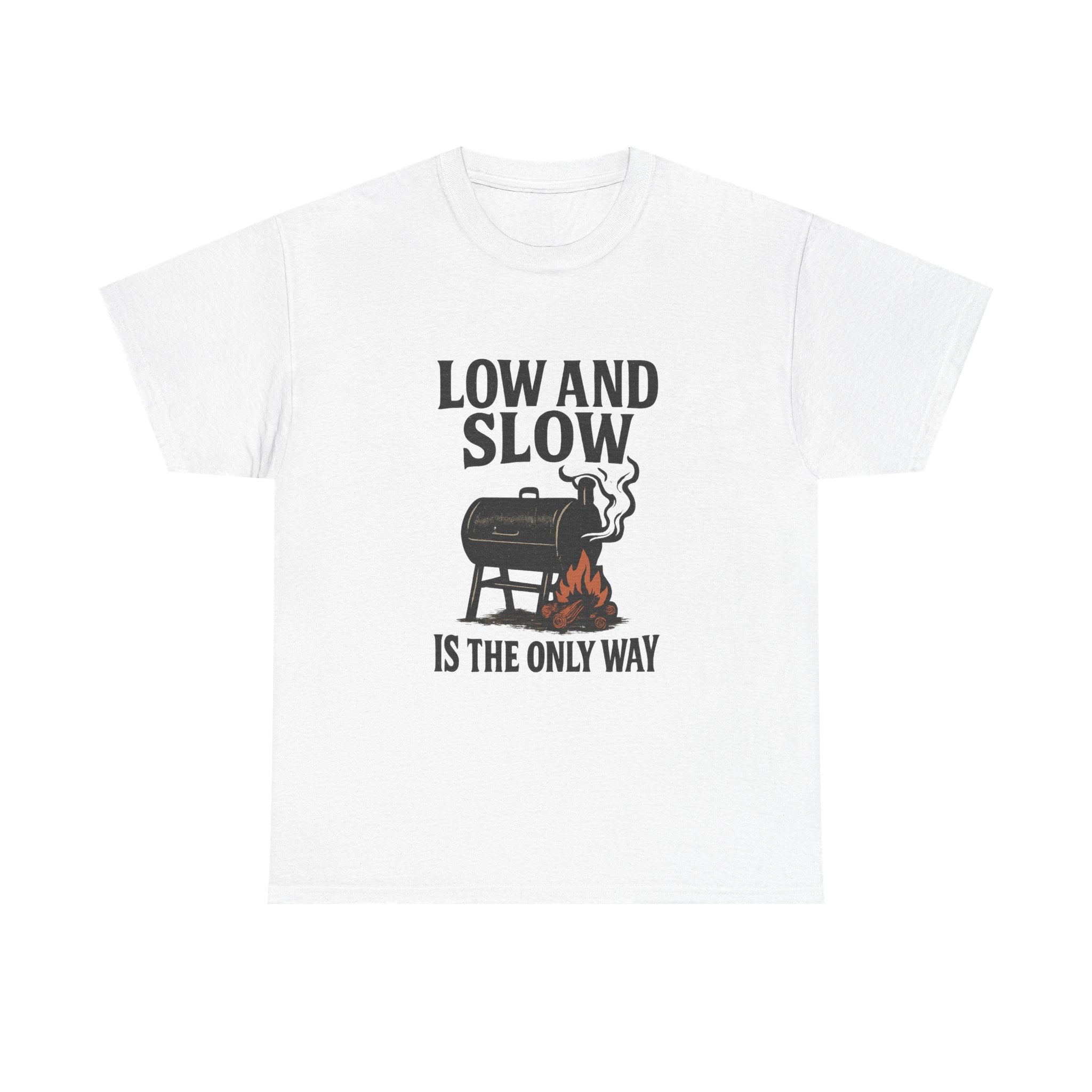 Pit Boss Low And Slow Is The Only Way T-Shirt