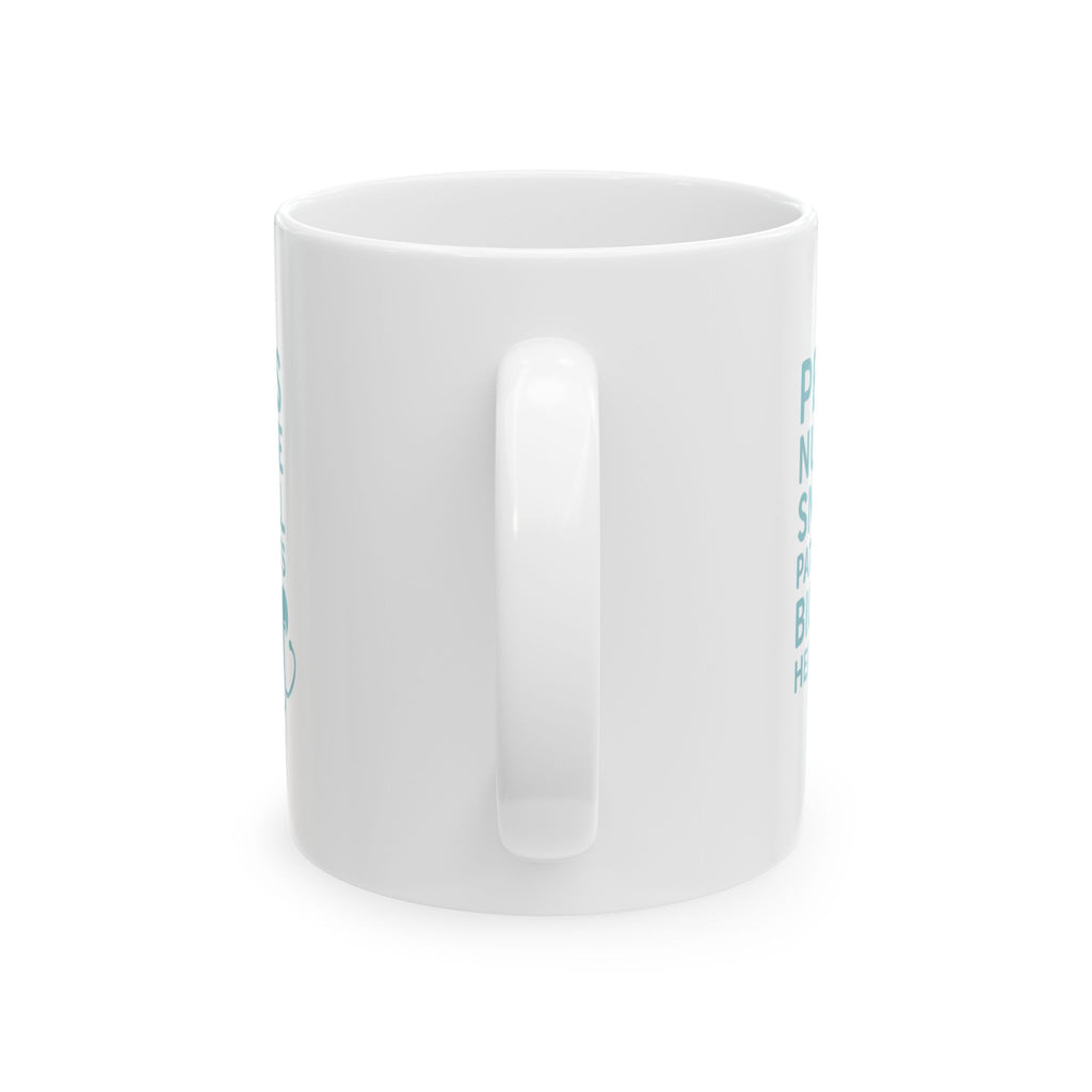 Pediatric Nurse Small Patients Biggest Heroes Coffee Mug | Nurse Gift | Ceramic Mug