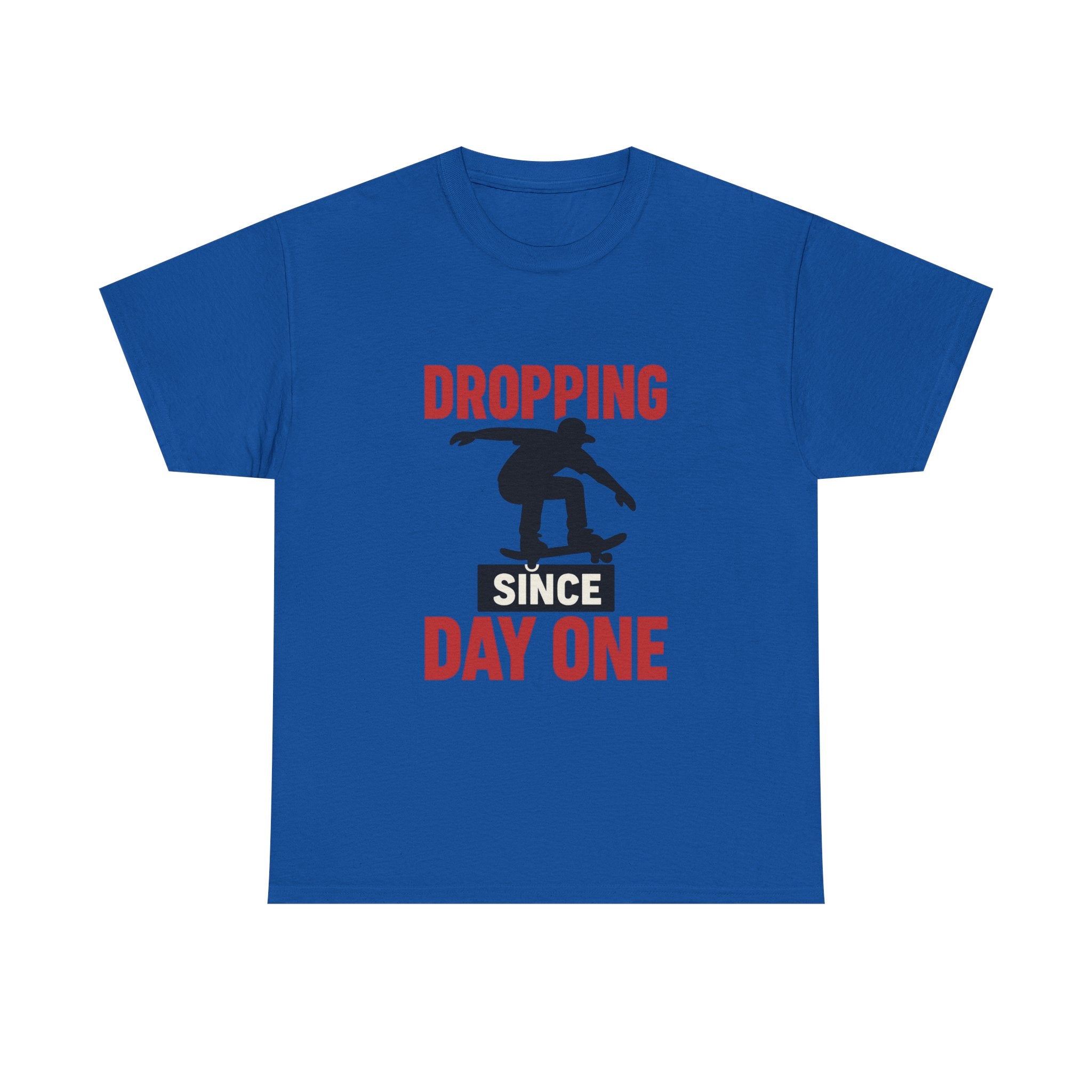 Skater Dropping In Since Day One T-Shirt | Unique Gift | Graphic Tee