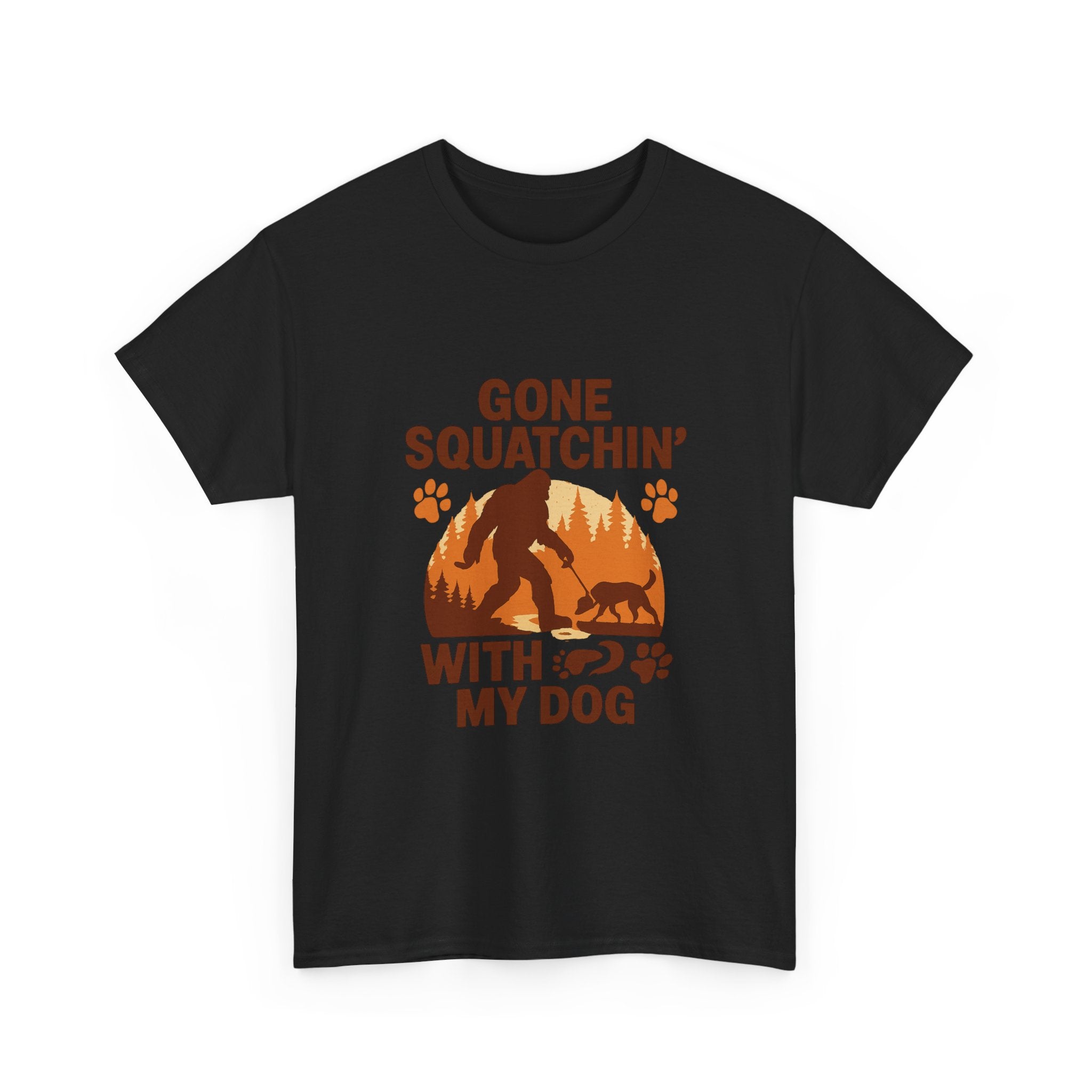 Gone Squatchin With My Dog T-Shirt | Dog Lover Gift | Graphic Tee