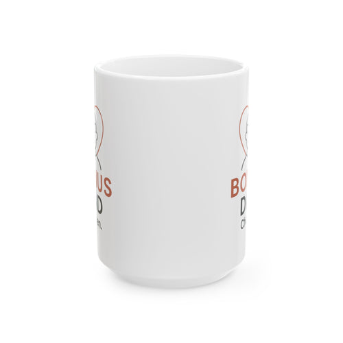 Bonus Dad Chosen Not Born Coffee Mug | Bonus Dad Gift | Ceramic Mug
