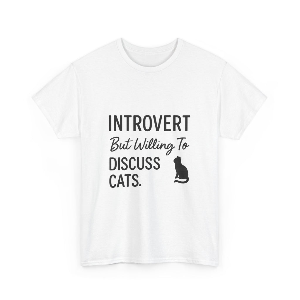 Introvert But Willing To Discuss Cats T-Shirt | Cat Lover Gift | Graphic Tee
