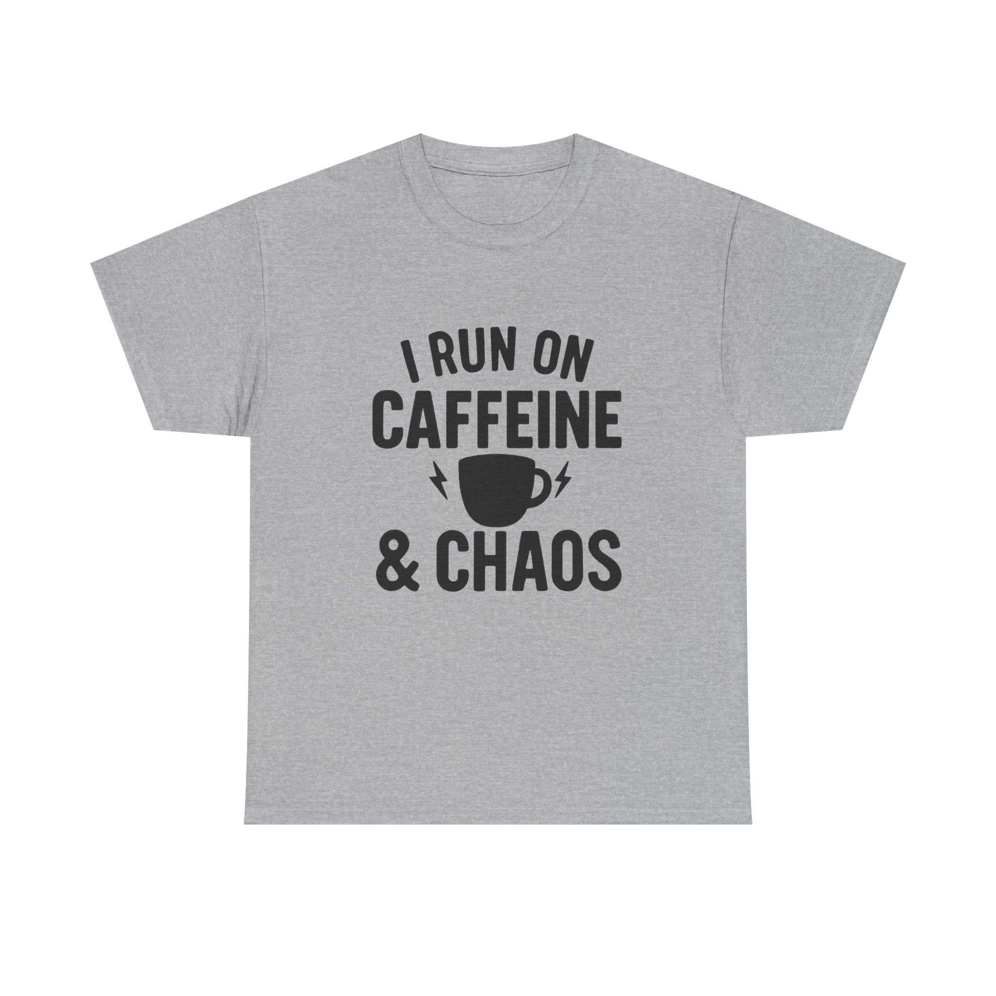 I Run On Caffeine & Chaos Funny T-Shirt | Funny Gift | Graphic Tee
