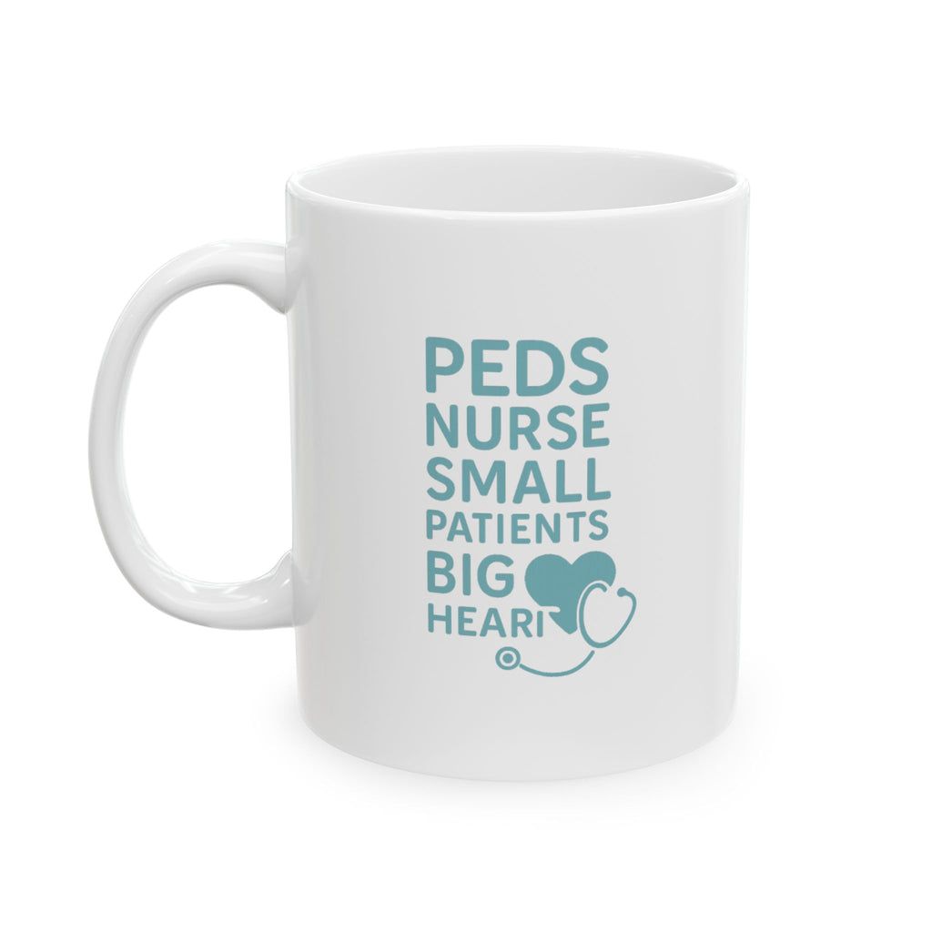 Pediatric Nurse Small Patients Biggest Heroes Coffee Mug | Nurse Gift | Ceramic Mug