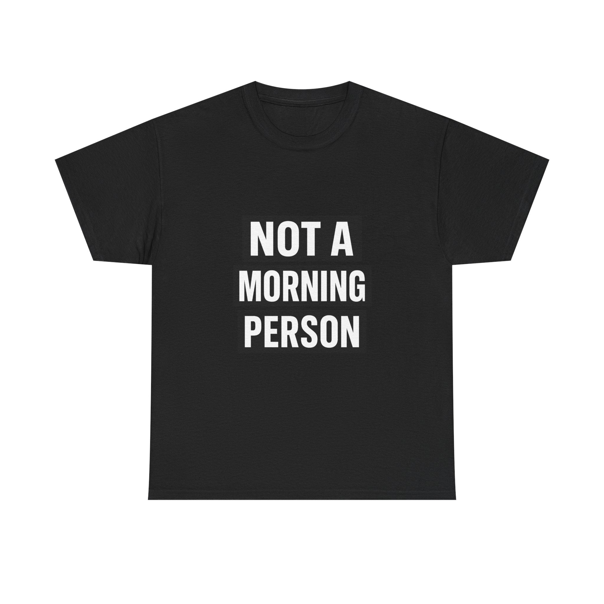 Morning Person No Such Thing T-Shirt | Anti Morning Humor | Graphic Tee