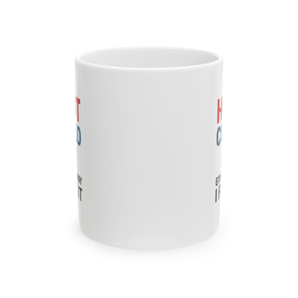 HVAC Tech Hot Cold Either Way I Fix It Coffee Mug | Unique Gift | Ceramic Mug