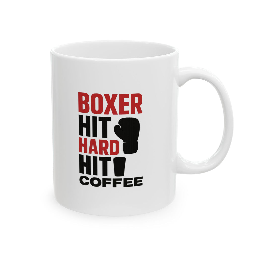 Boxer Gym Rat Hit Hard Hit Often Hit Coffee Coffee Mug | Coffee Lover Gift | Ceramic Mug