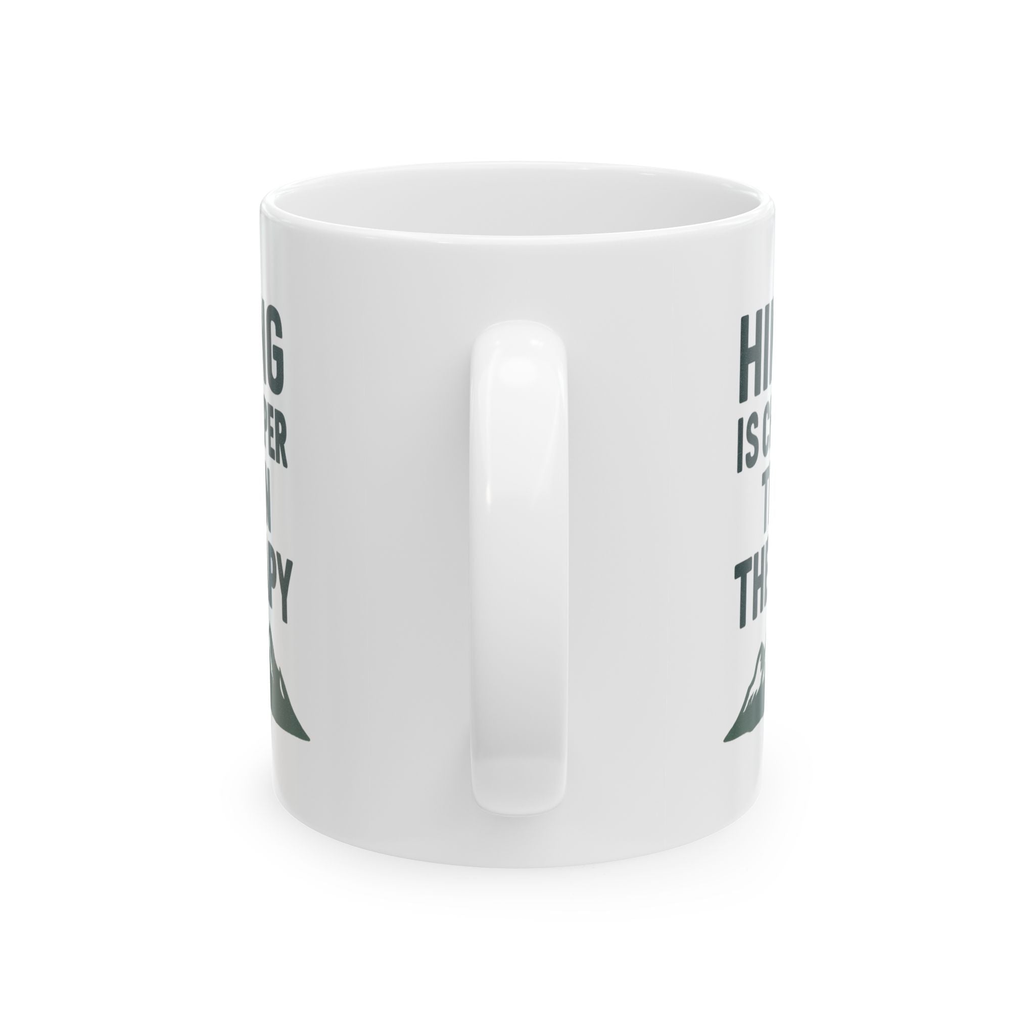 Hiking Is Cheaper Than Therapy Coffee Mug | Hiking Lover Gift | Ceramic Mug