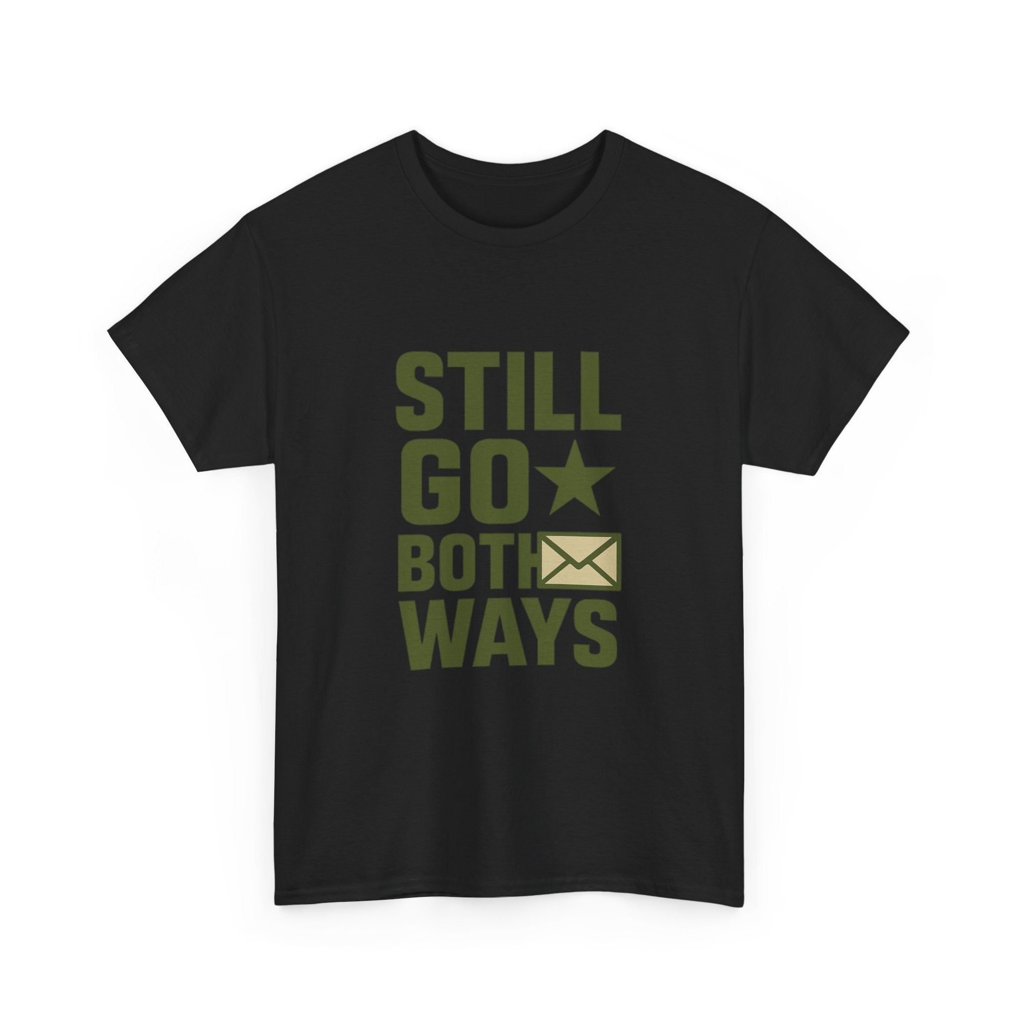Proud Army Mom Letters Still Go Both Ways T-Shirt | Gift for Mom | Graphic Tee