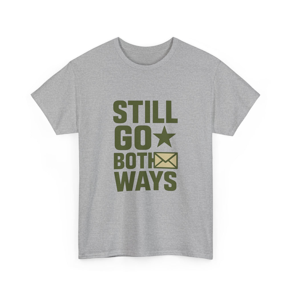 Proud Army Mom Letters Still Go Both Ways T-Shirt | Gift for Mom | Graphic Tee
