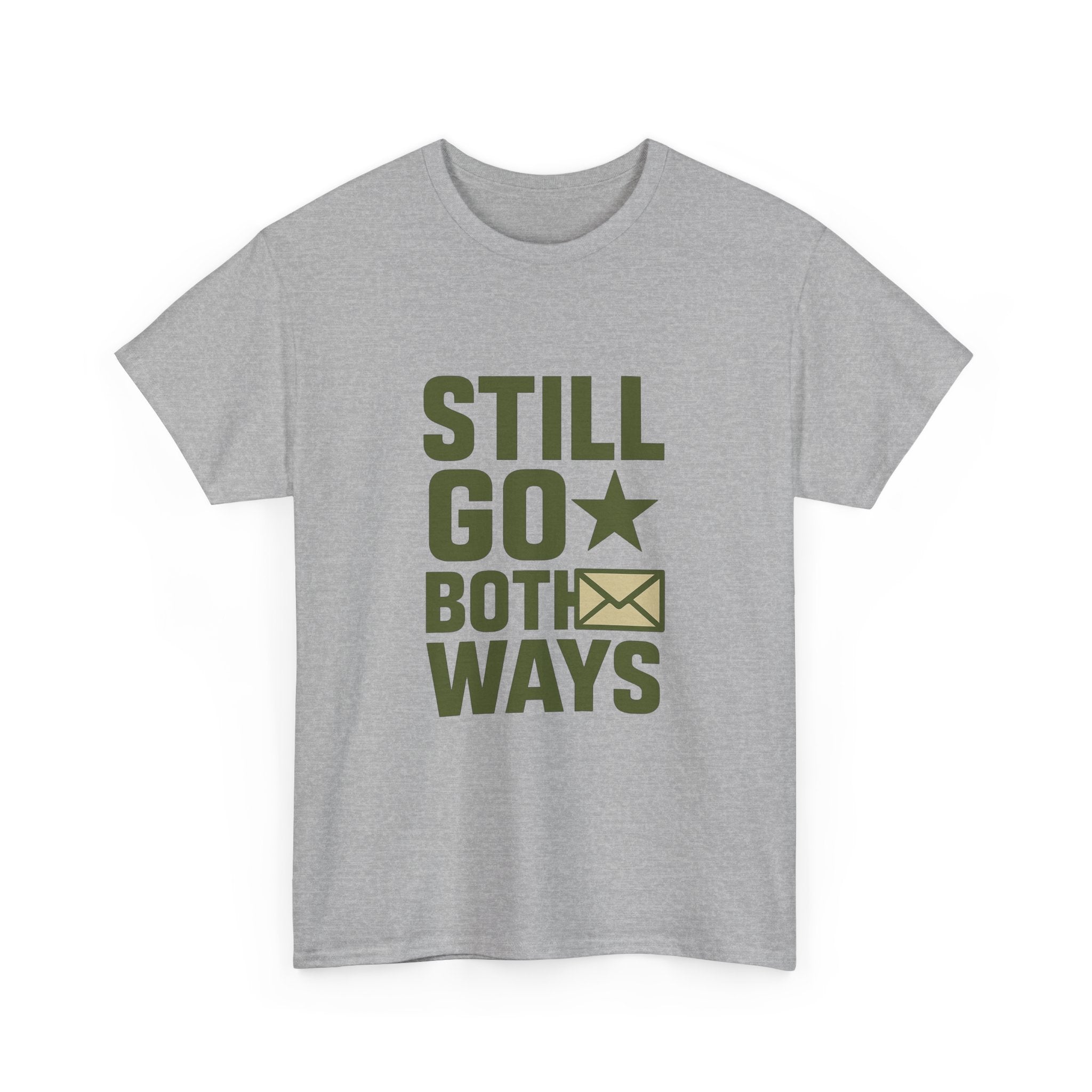 Proud Army Mom Letters Still Go Both Ways T-Shirt | Gift for Mom | Graphic Tee