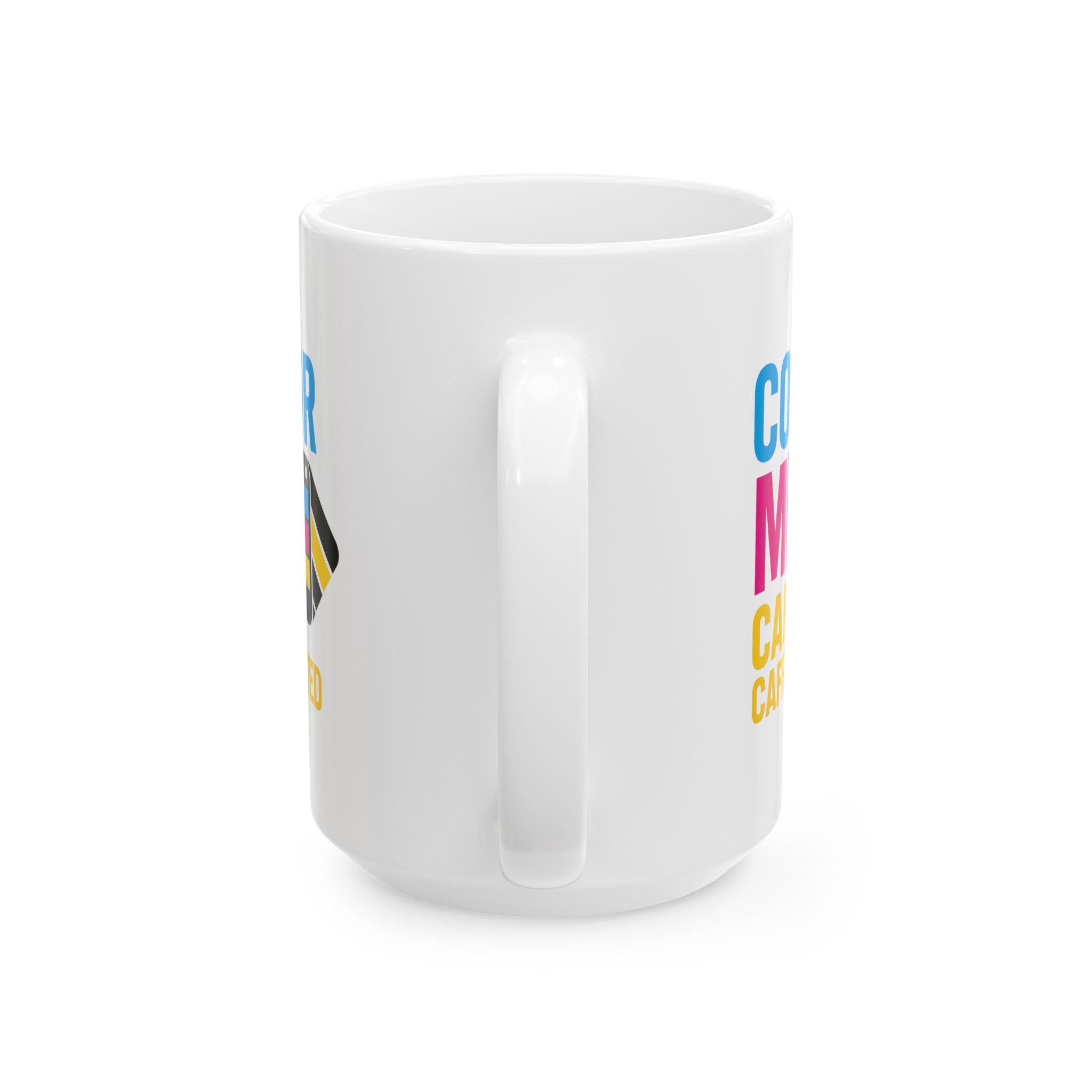 Graphic Designer Color Me Caffeinated Coffee Mug | Unique Gift | Ceramic Mug