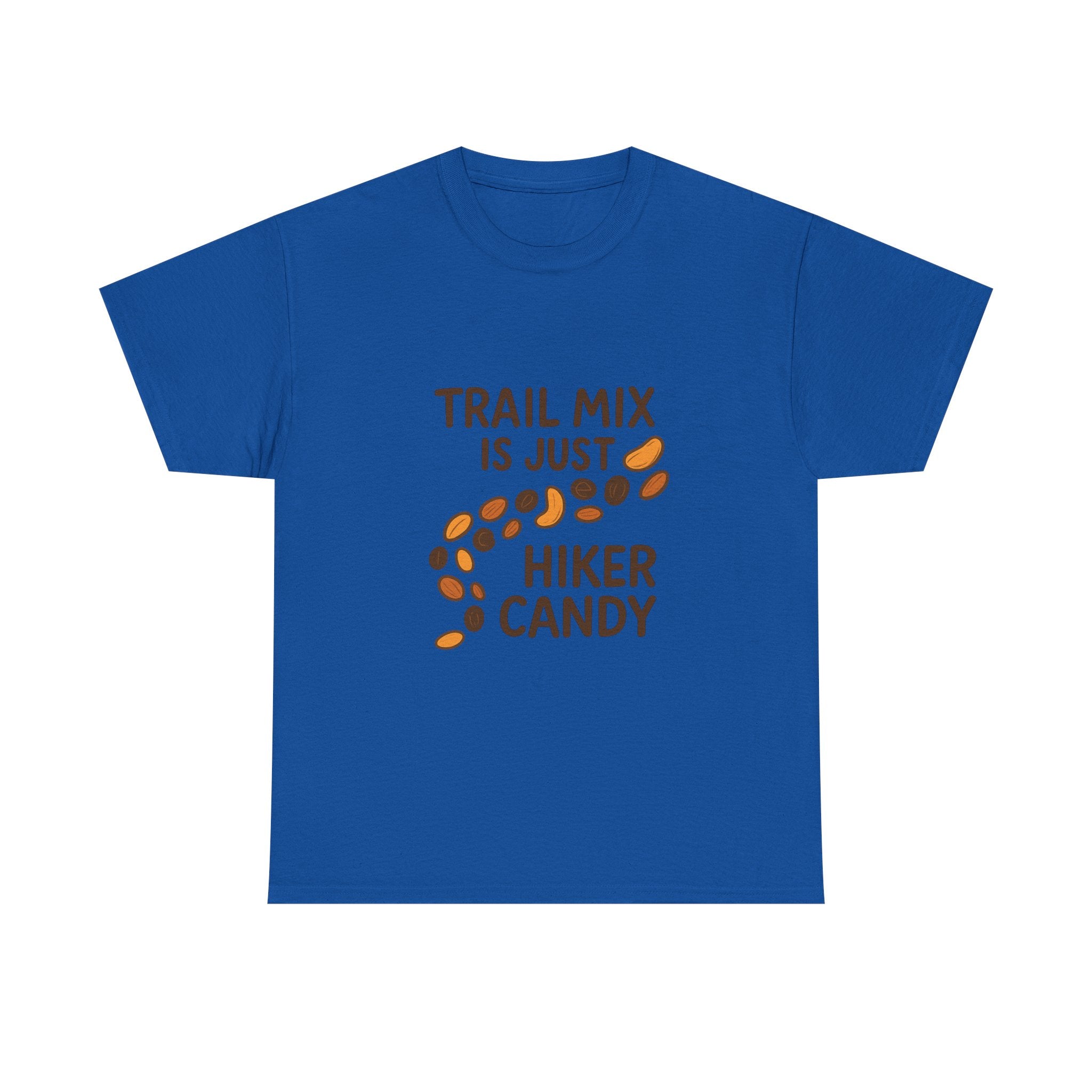 Trail Mix Is Just Hiker Candy T-Shirt | Unique Gift | Graphic Tee