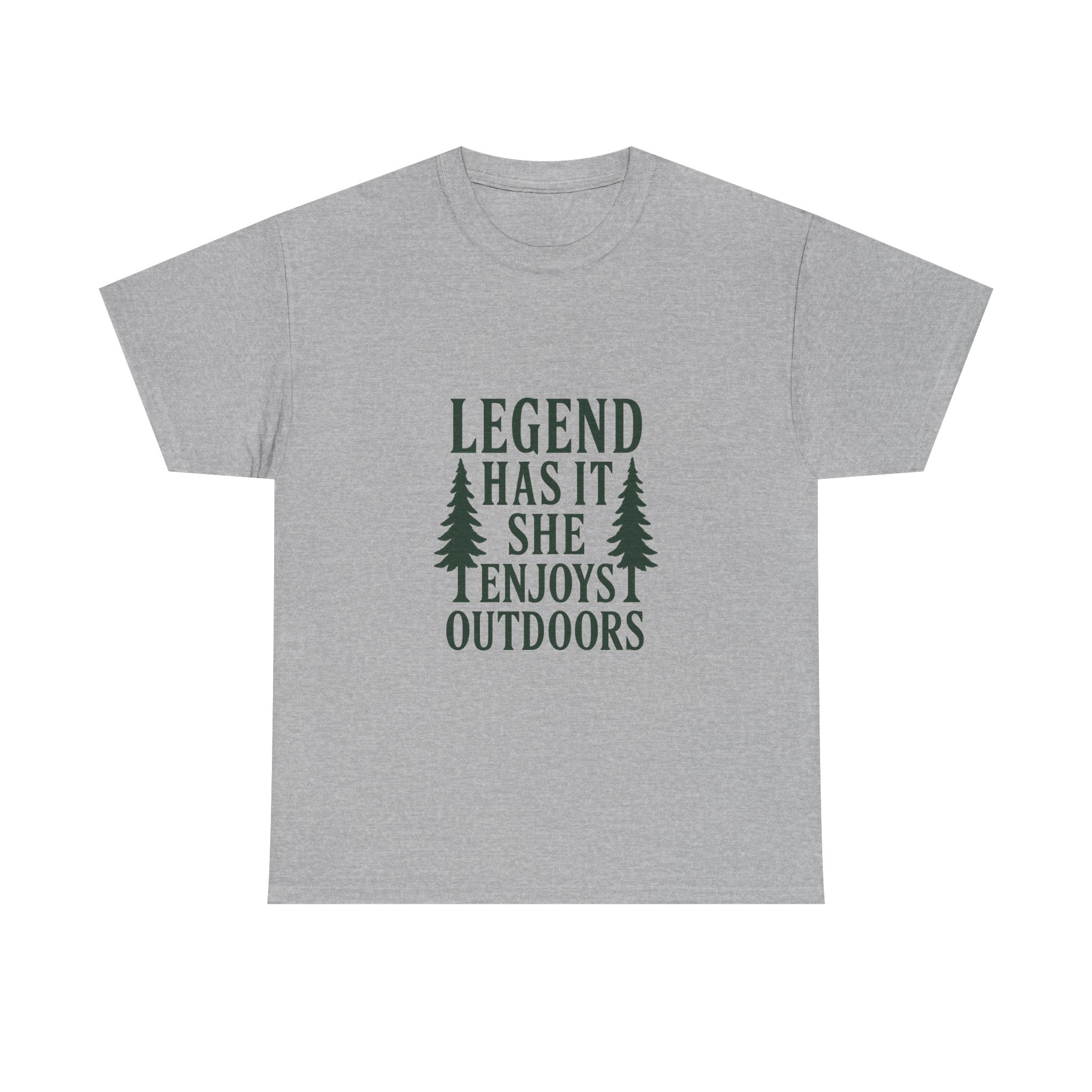 Legend Has It She Enjoys the Outdoors T-Shirt | Unique Gift | Graphic Tee