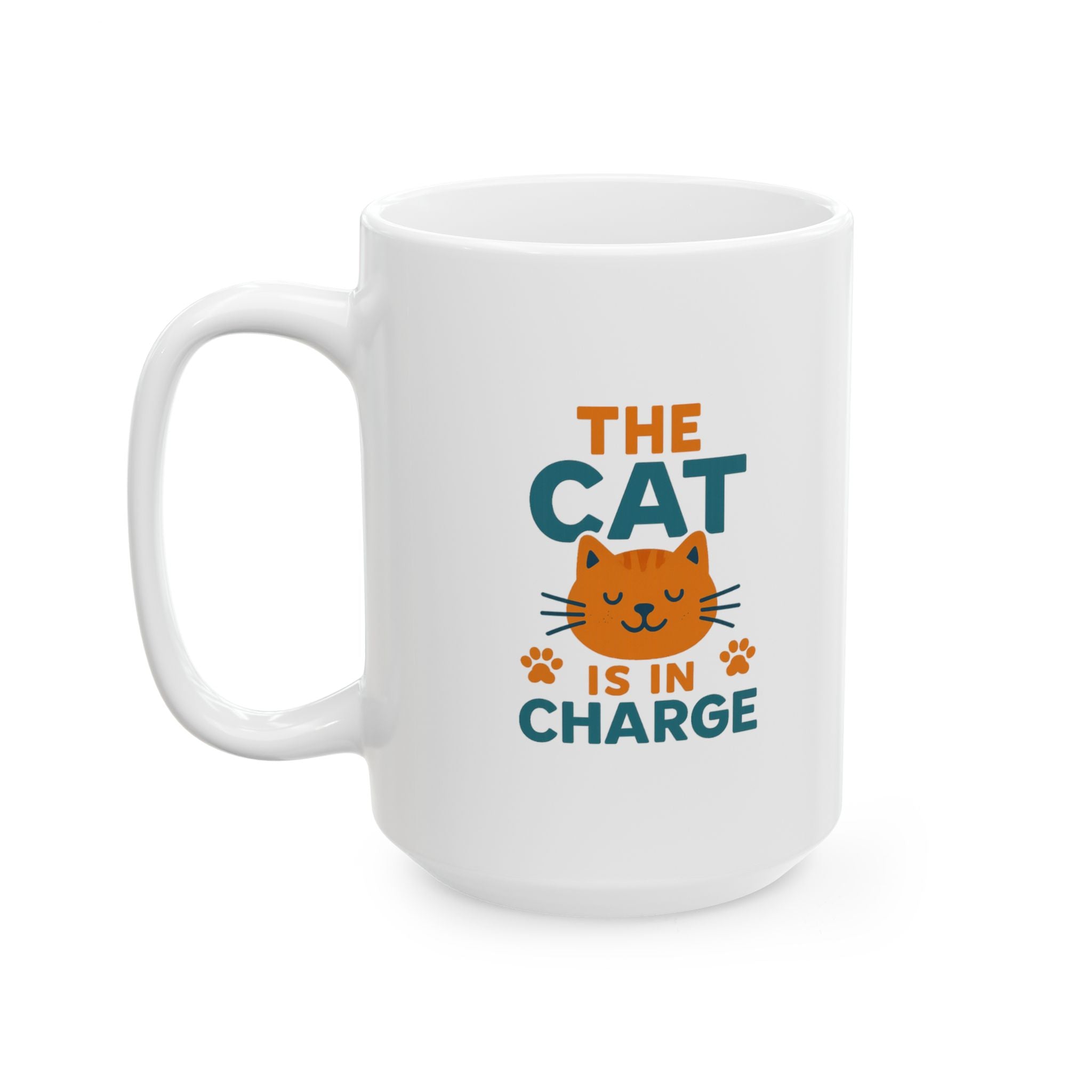 The Cat Is In Charge Here Coffee Mug | Funny Cat Lover | Ceramic Mug