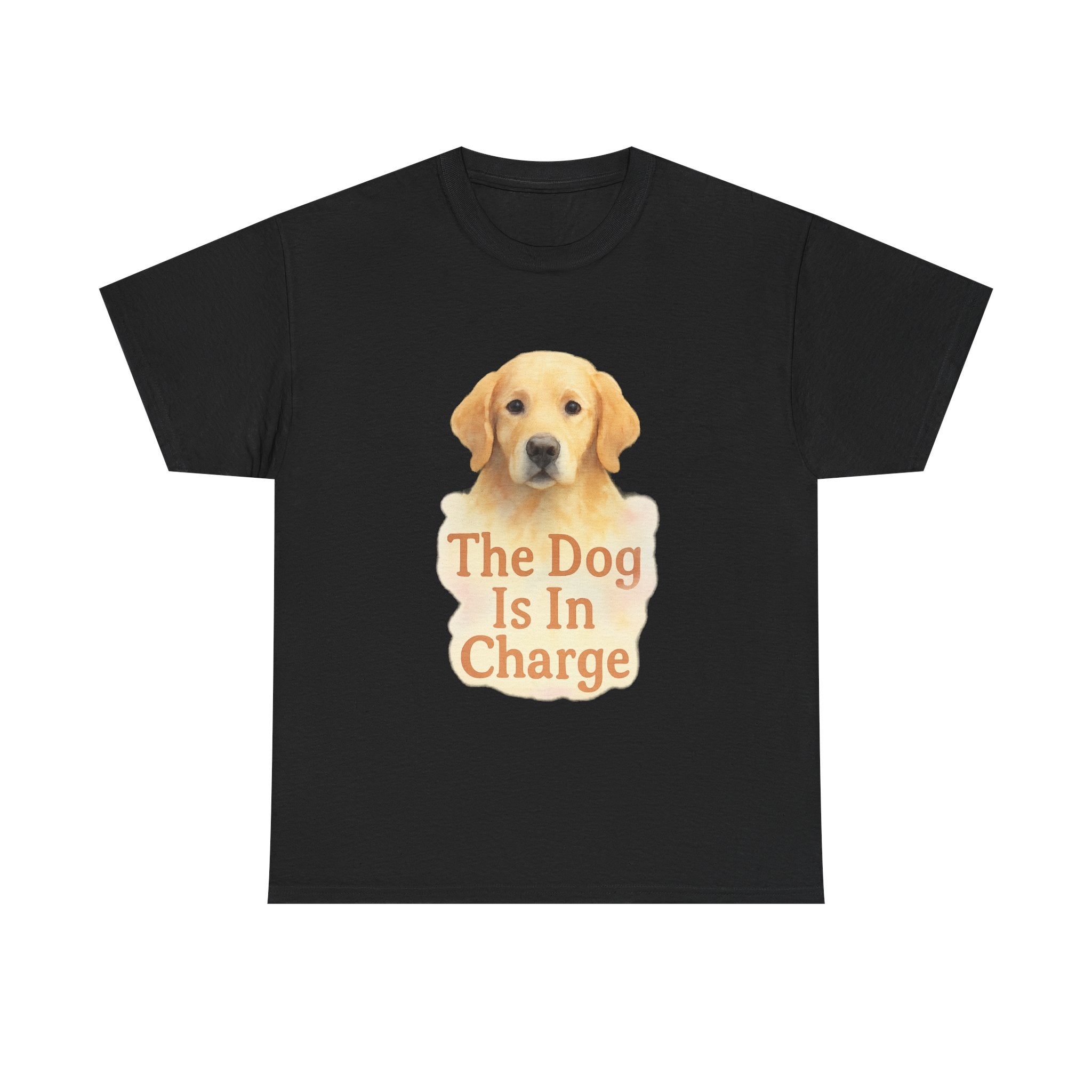 The Dog Is In Charge Here T-Shirt | Funny Dog Lover | Graphic Tee