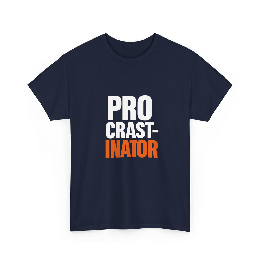 Certified Procrastinator Might Finish This Tomorrow T-Shirt | Funny Humor | Graphic Tee