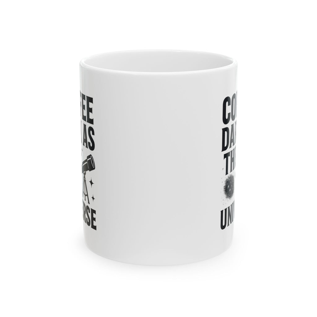 Amateur Astronomer Coffee Dark As The Universe Coffee Mug | Coffee Lover Gift | Ceramic Mug