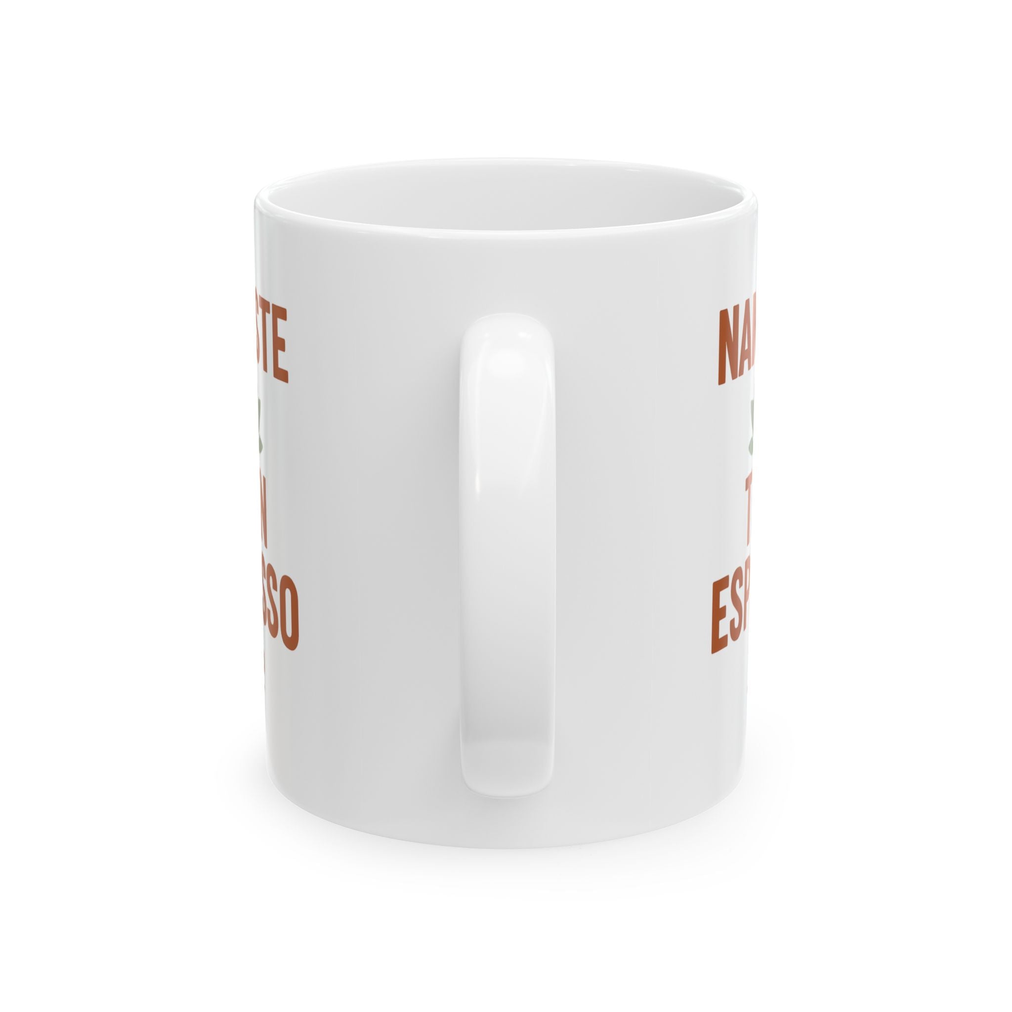 Yoga Teacher Namaste Then Espresso Coffee Mug | Teacher Gift | Ceramic Mug