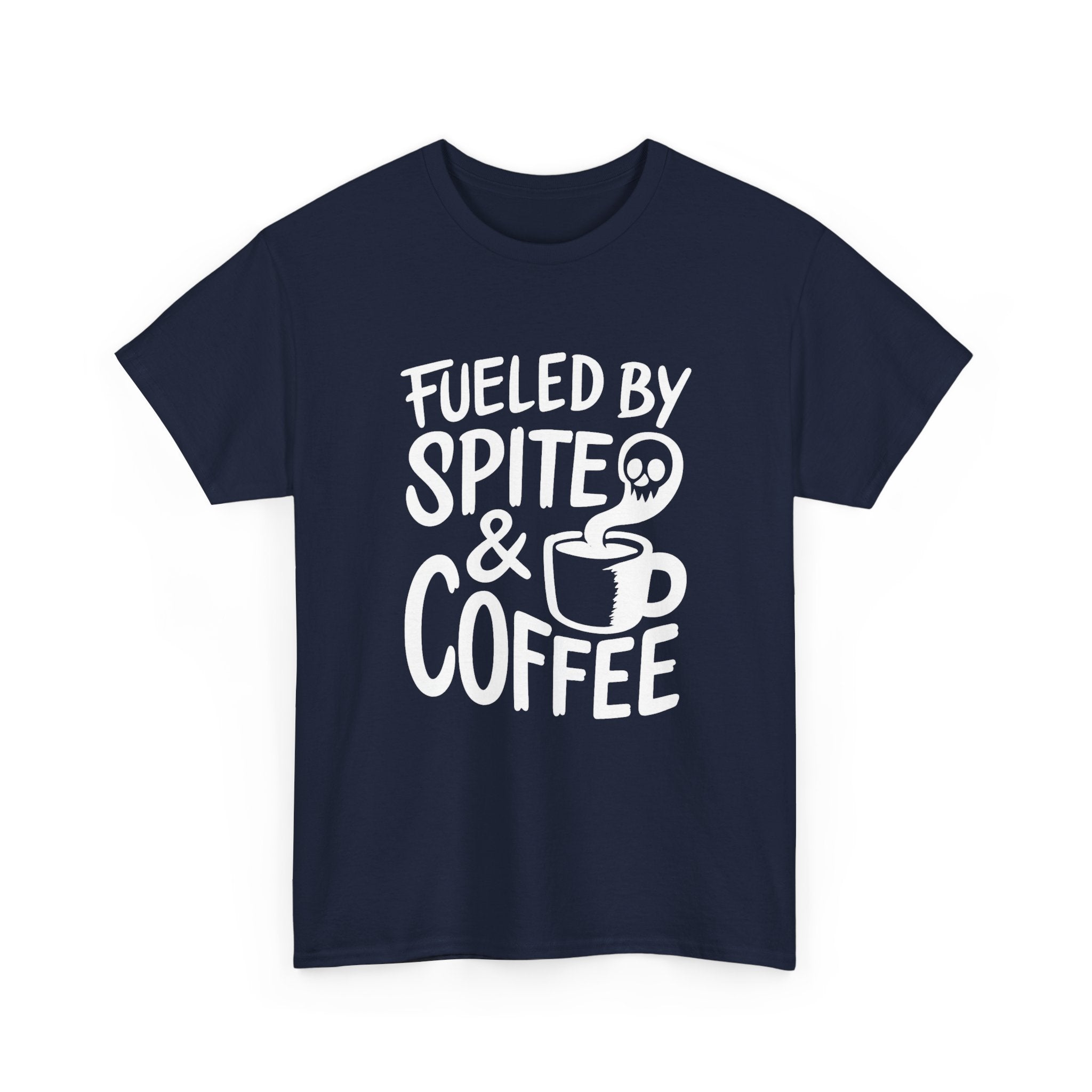 Fueled By Spite And Coffee Funny T-Shirt | Coffee Lover Gift | Graphic Tee