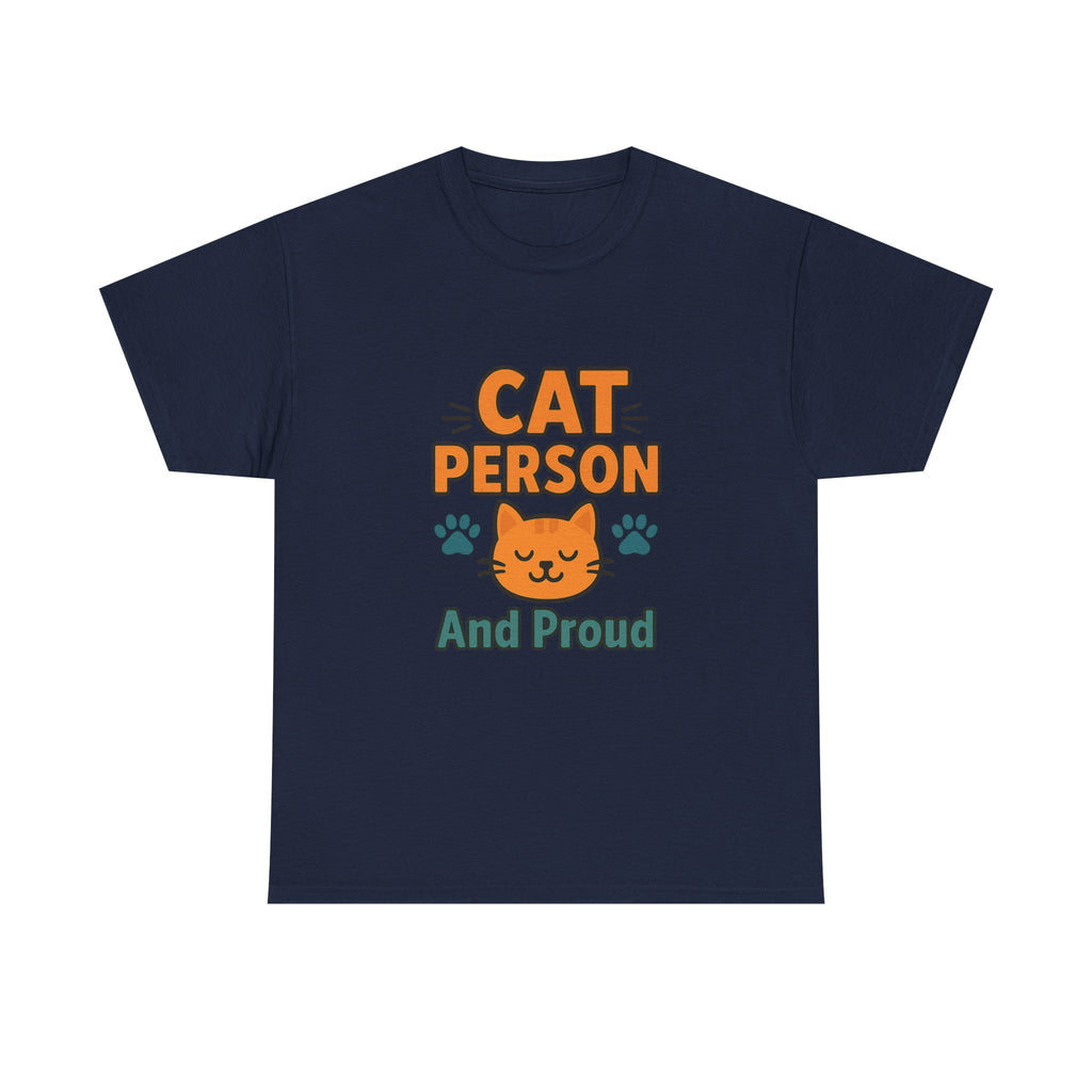 Cat Person And Proud T-Shirt | Cat Lover Gift | Graphic Tee