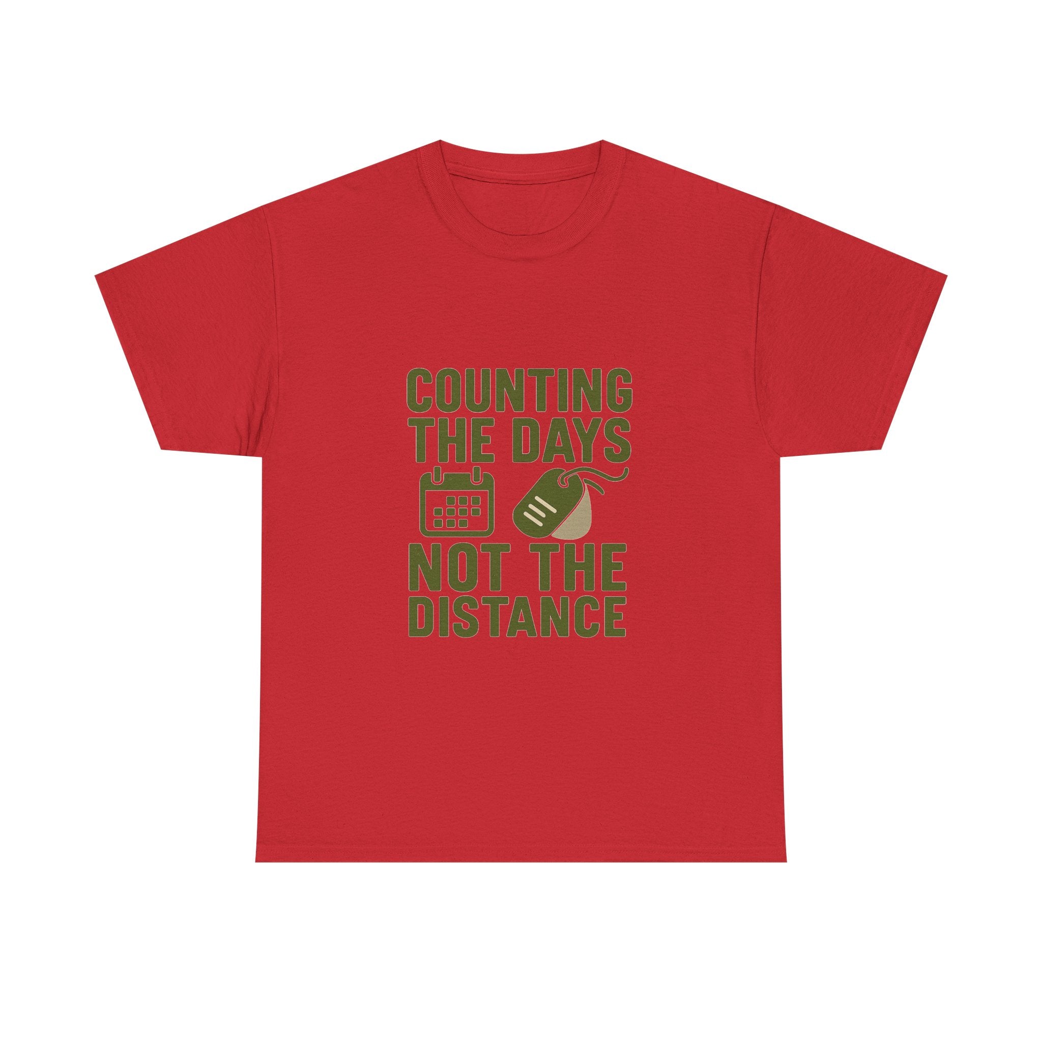 Deployed Soldier Counting The Days Not The Distance T-Shirt | Unique Gift | Graphic Tee