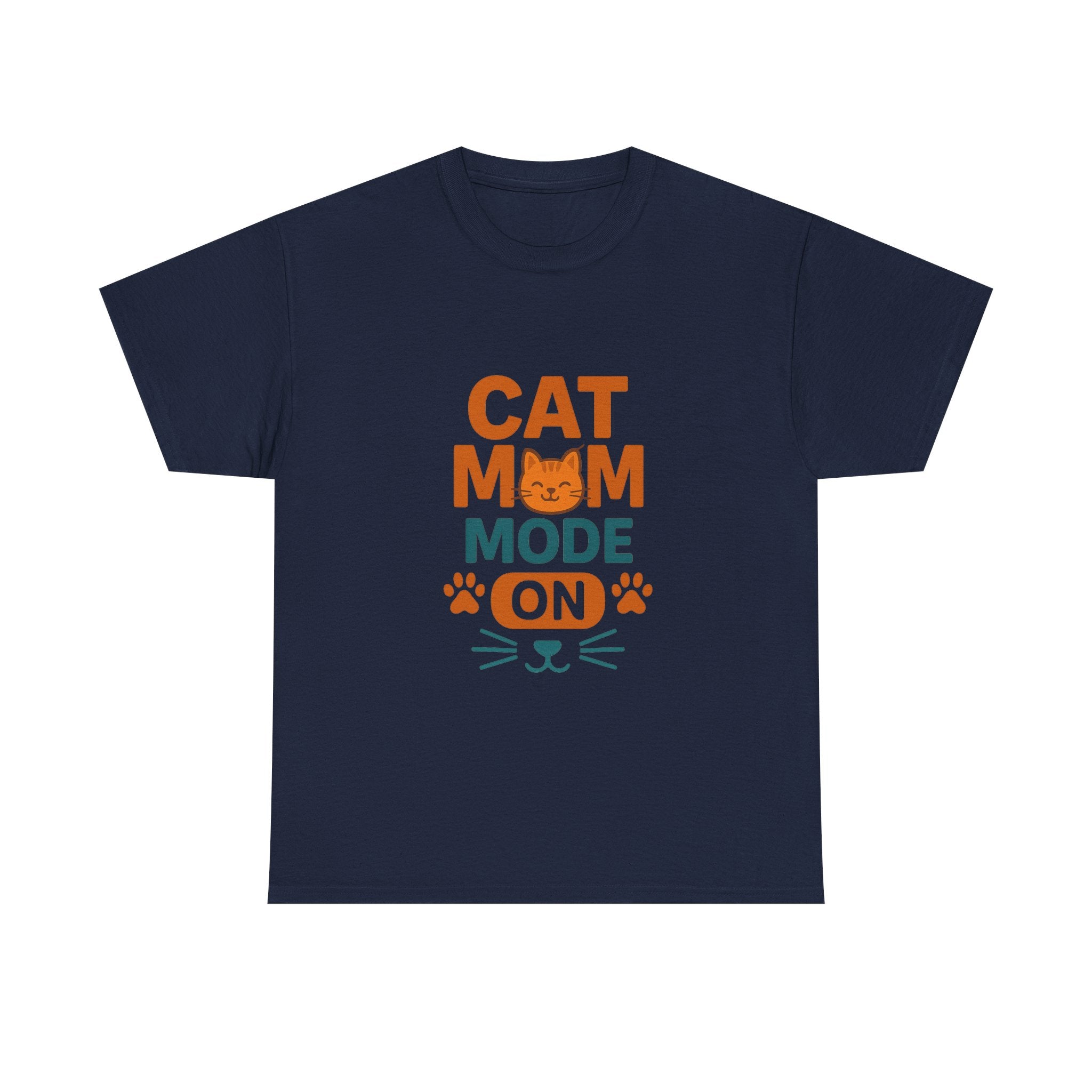 Cat Mom Mode On T-Shirt | Funny Cat Gift | Graphic Tee