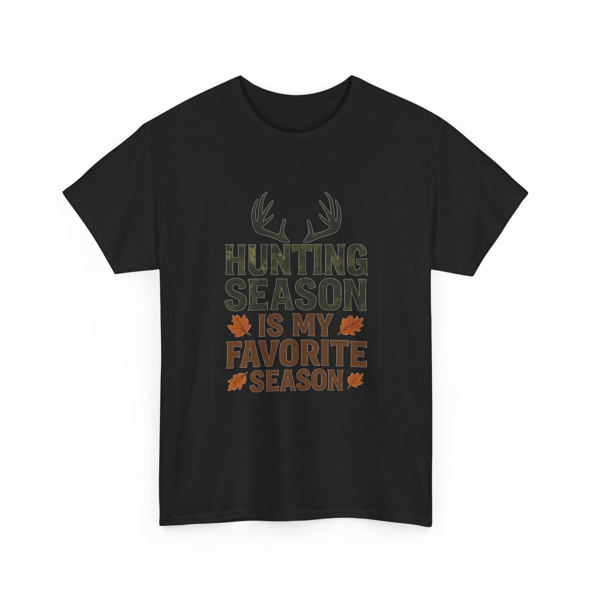 Hunting Season Is My Favorite Season T-Shirt | Unique Gift | Graphic Tee