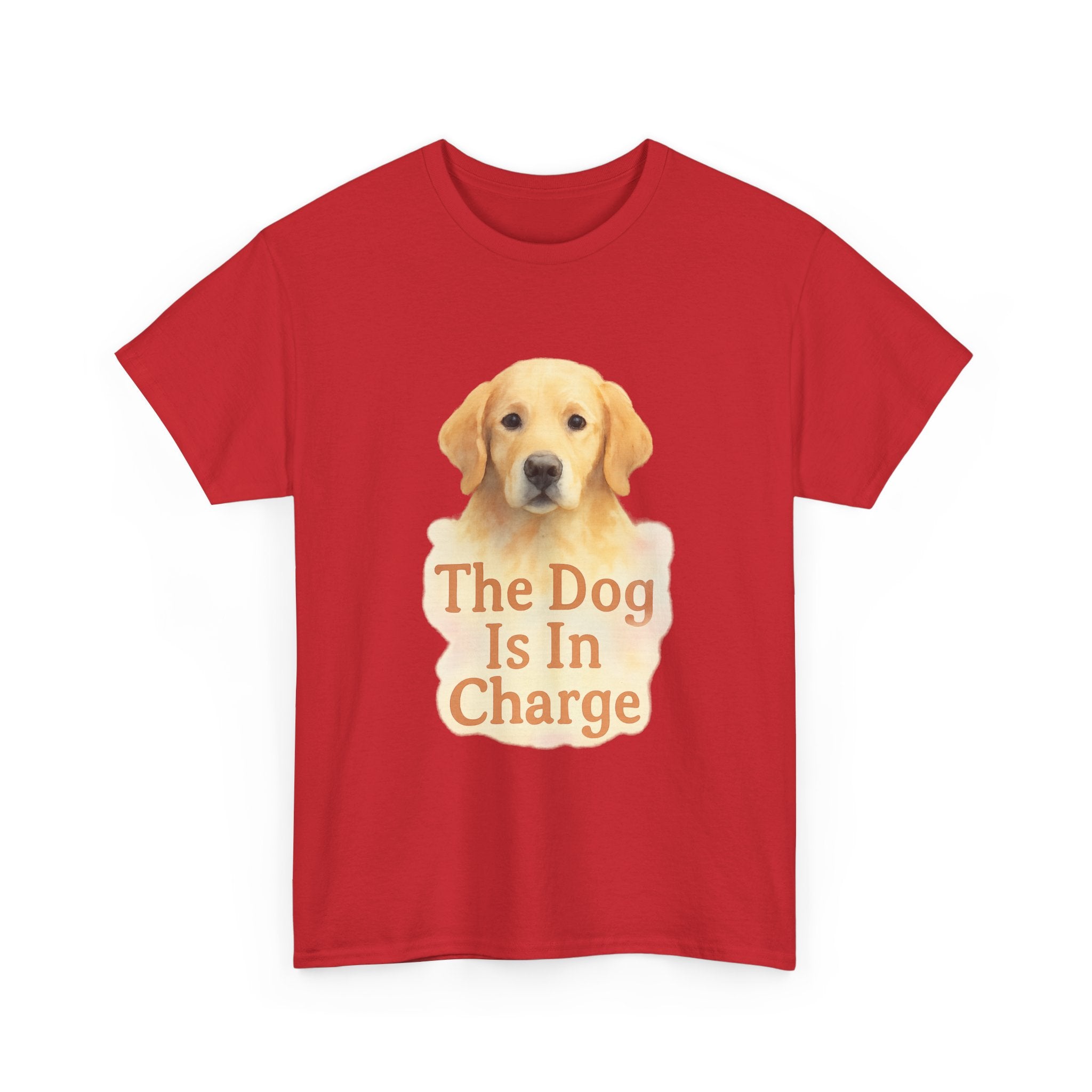 The Dog Is In Charge Here T-Shirt | Funny Dog Lover | Graphic Tee
