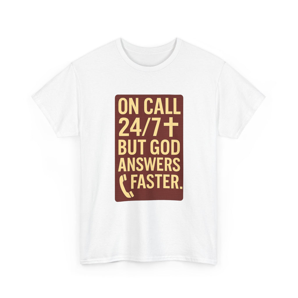Pastor On Call 24 7 But God Answers Faster T-Shirt | Unique Gift | Graphic Tee