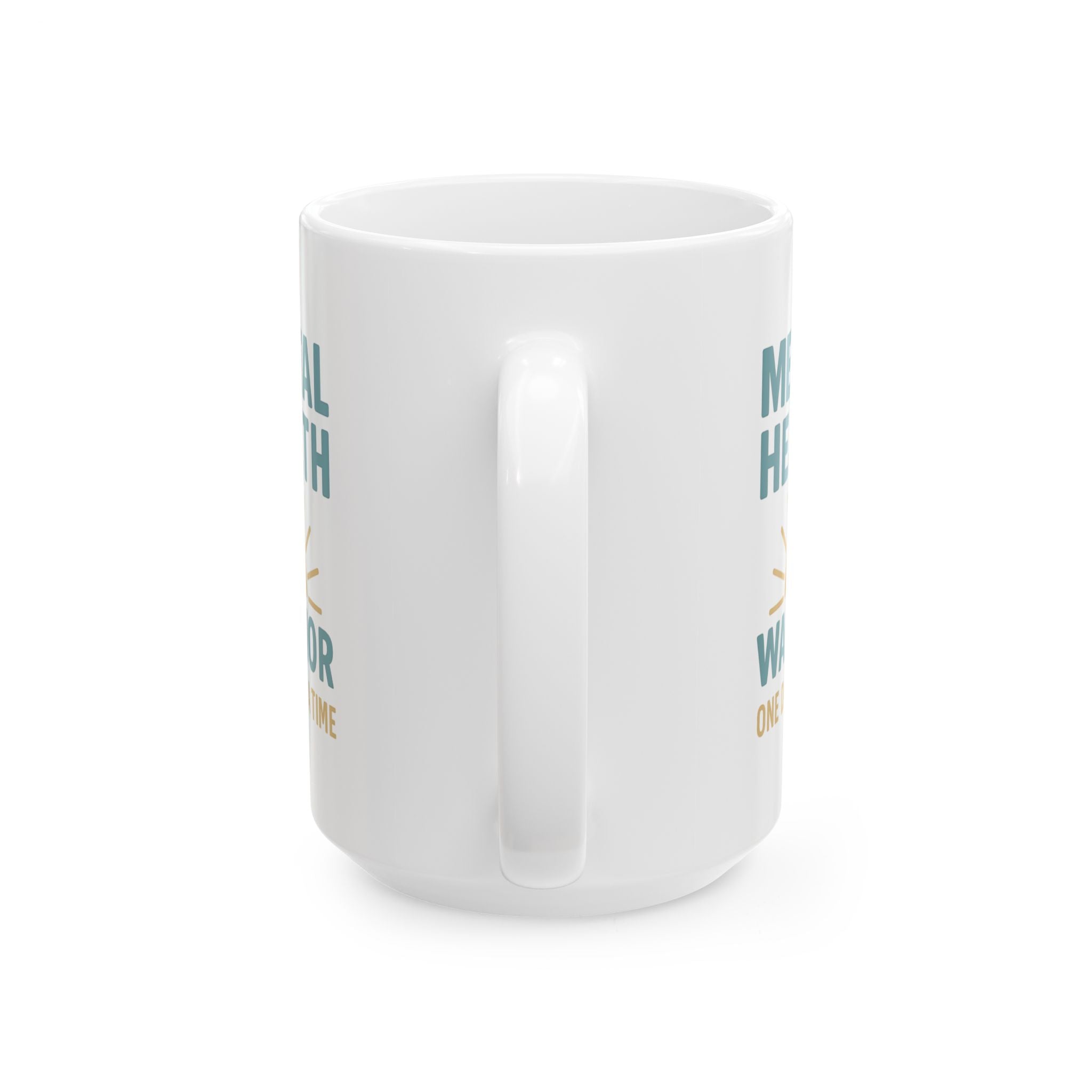 Mental Health Warrior Take It One Day At A Time Coffee Mug | Unique Gift | Ceramic Mug