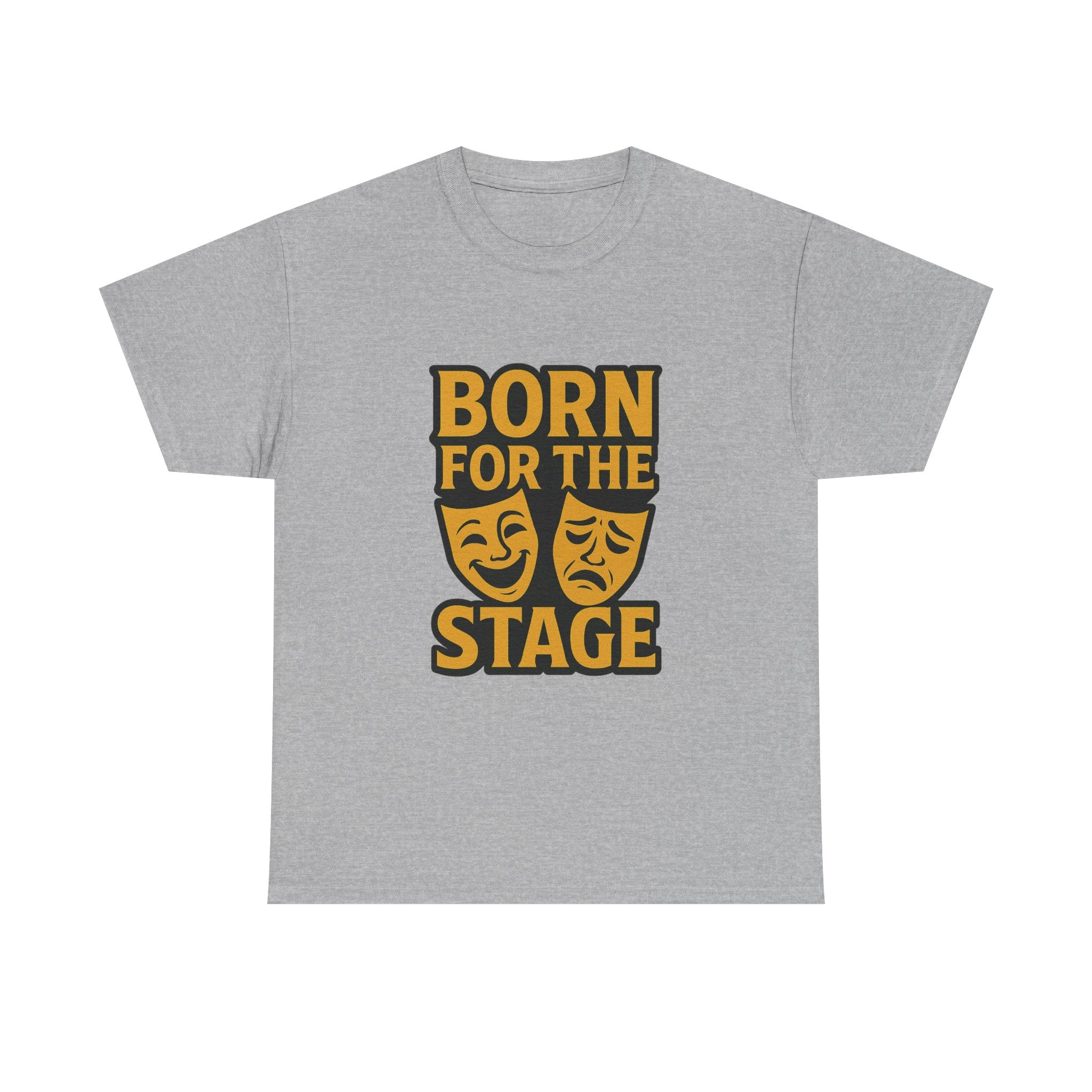 Theater Kid Born For The Stage T-Shirt | Unique Gift | Graphic Tee