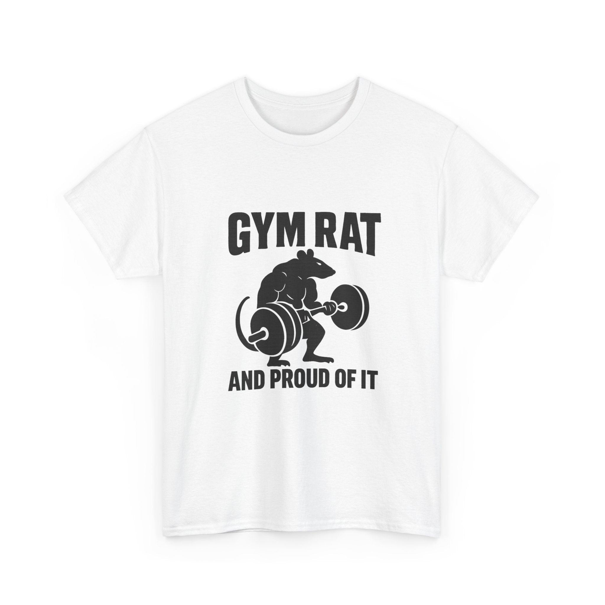 Gym Rat And Proud Of It Fitness T-Shirt | Unique Gift | Graphic Tee