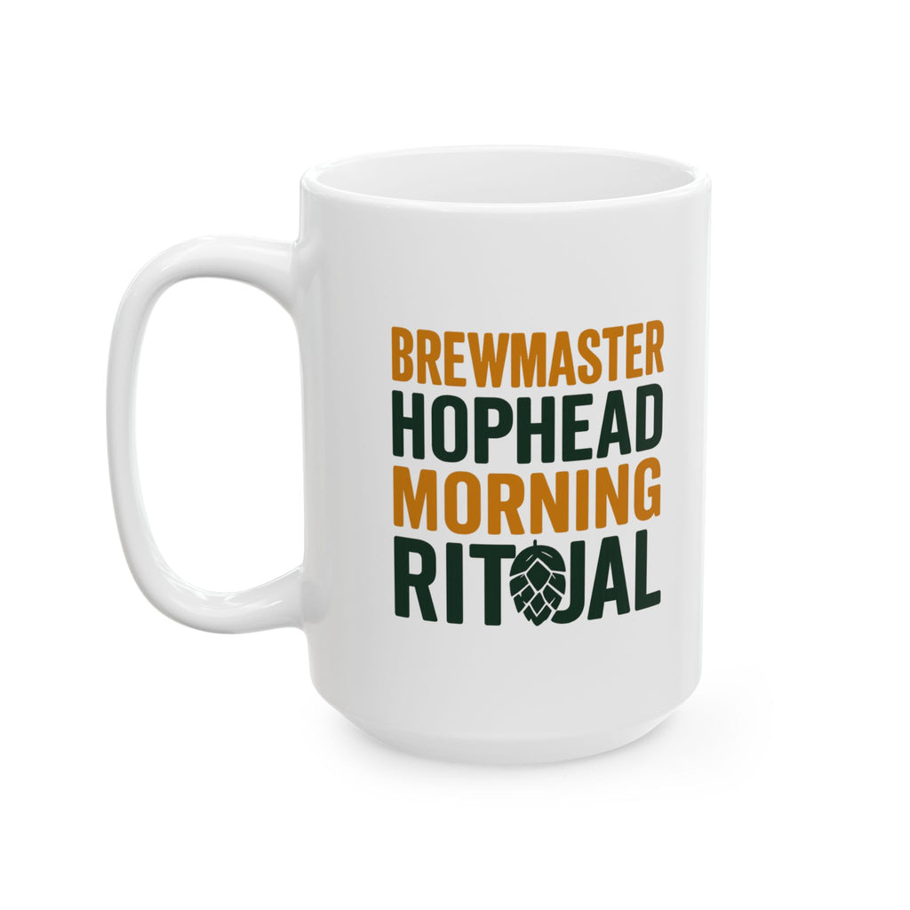 Brewmaster Hophead Morning Ritual Coffee Mug | Unique Gift | Ceramic Mug