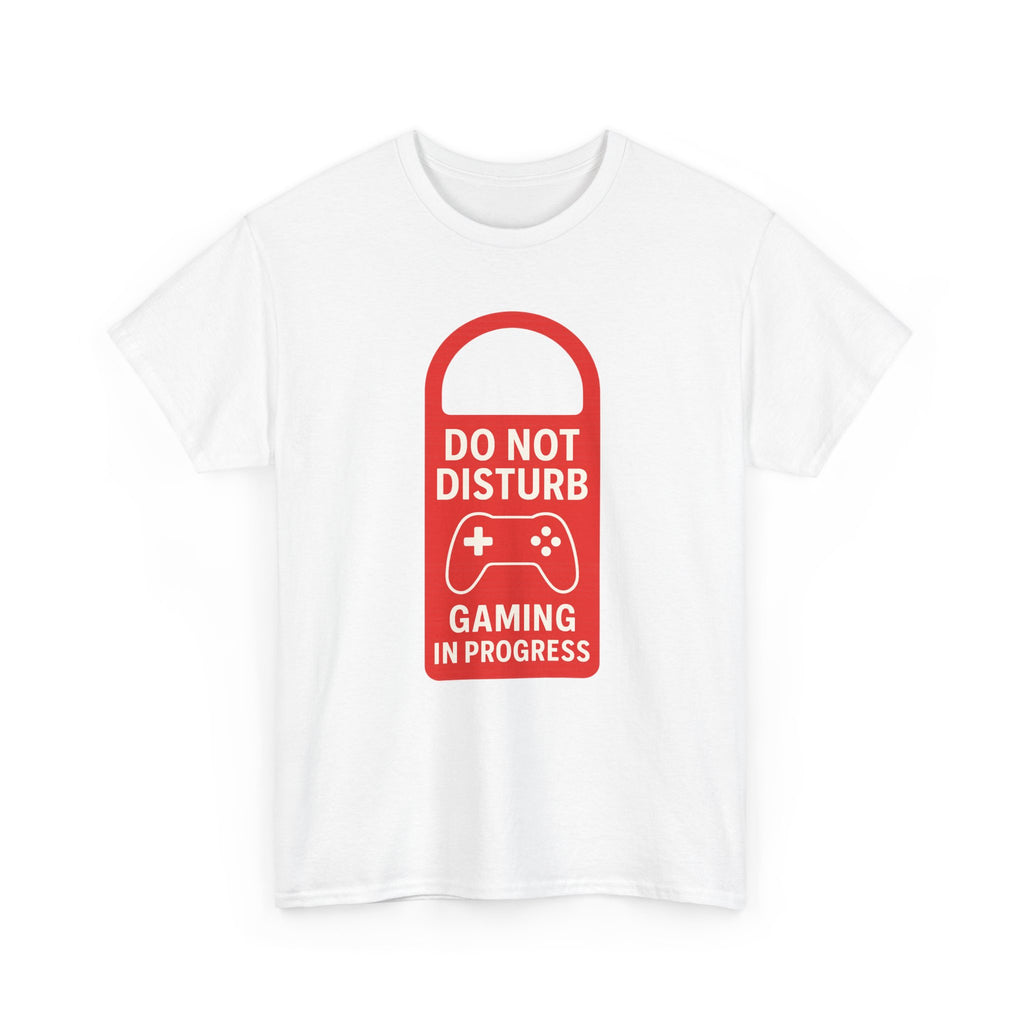 Do Not Disturb Gaming In Progress T-Shirt | Gamer Gift | Graphic Tee
