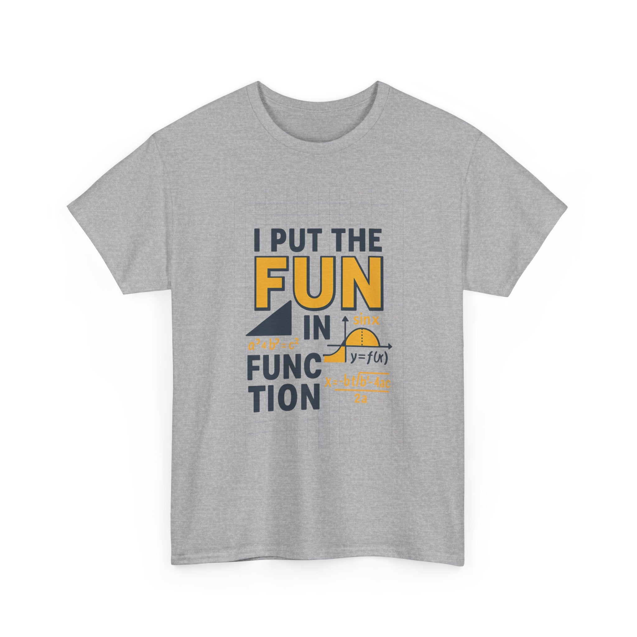 Math Teacher I Put The Fun In Function T-Shirt
